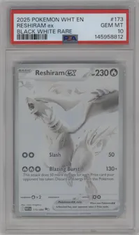 Reshiram ex from the 2025 Pokemon SV set featuring a Black White Rare parallel graded by PSA and given an overall grade of 10.
