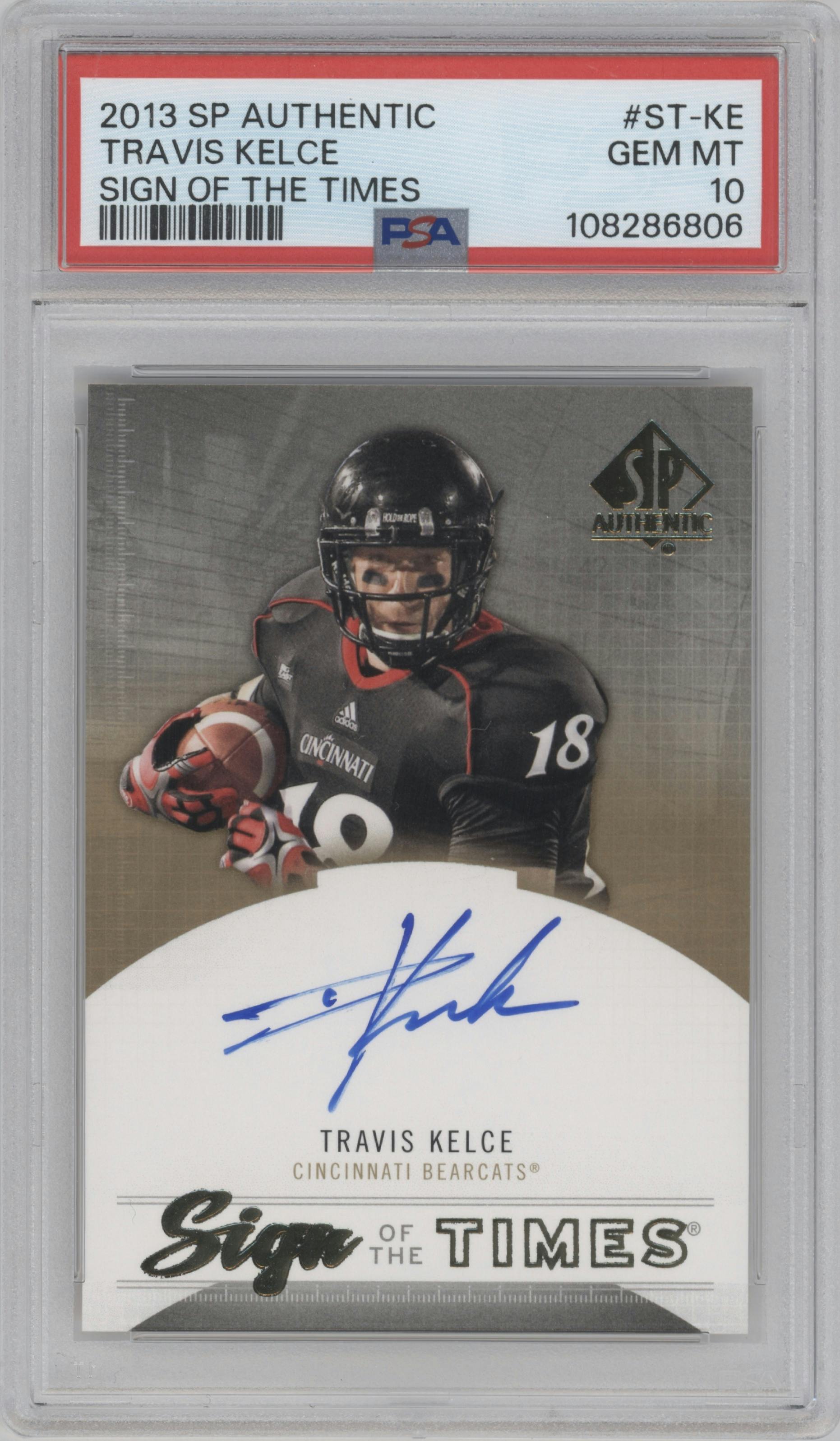 Travis Kelce from the 2013 SP Authentic set graded by PSA and given an overall grade of 10.