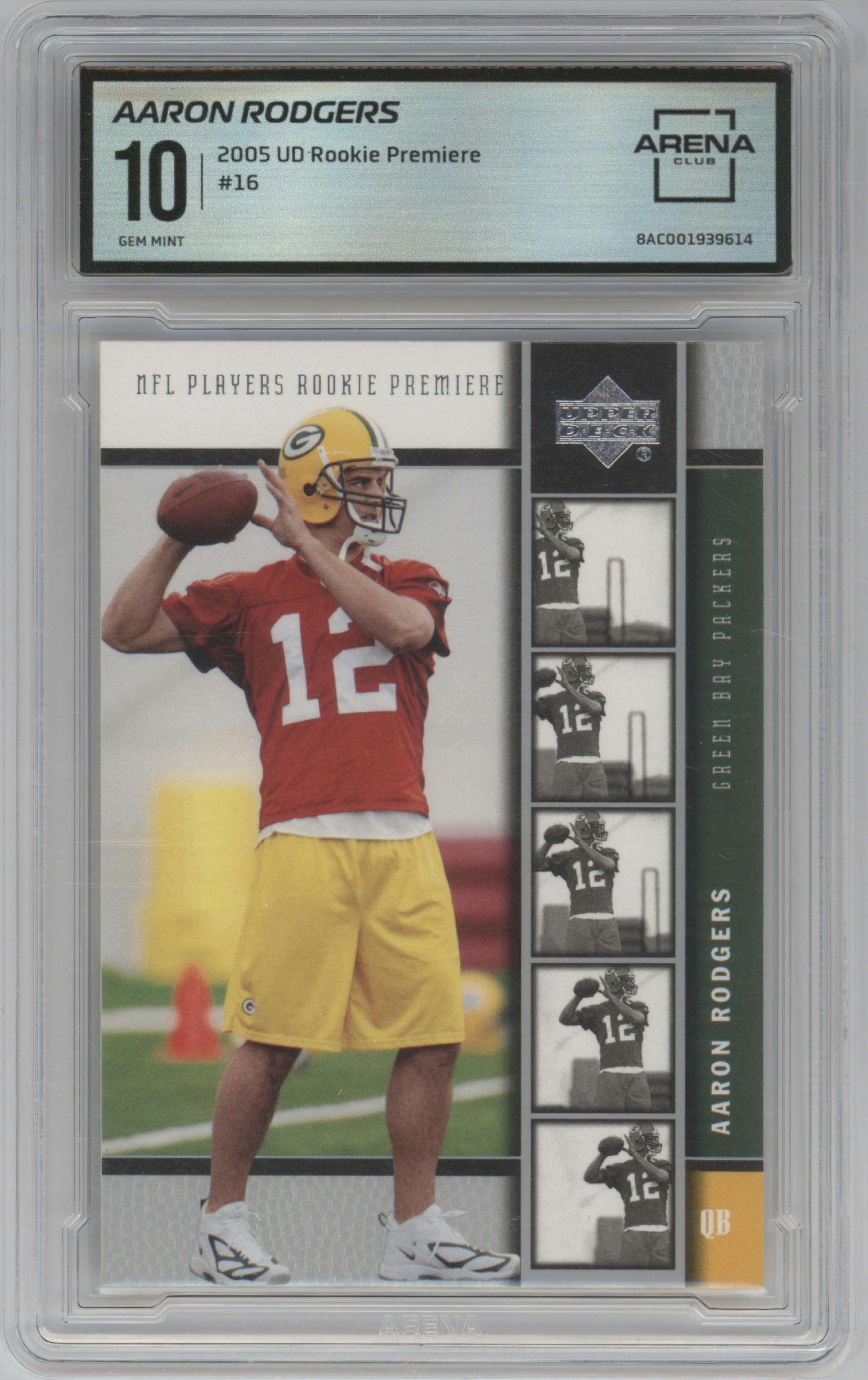 Aaron Rodgers from the 2005 Upper Deck Rookie Premiere set graded by Arena Club and given an overall grade of 10.