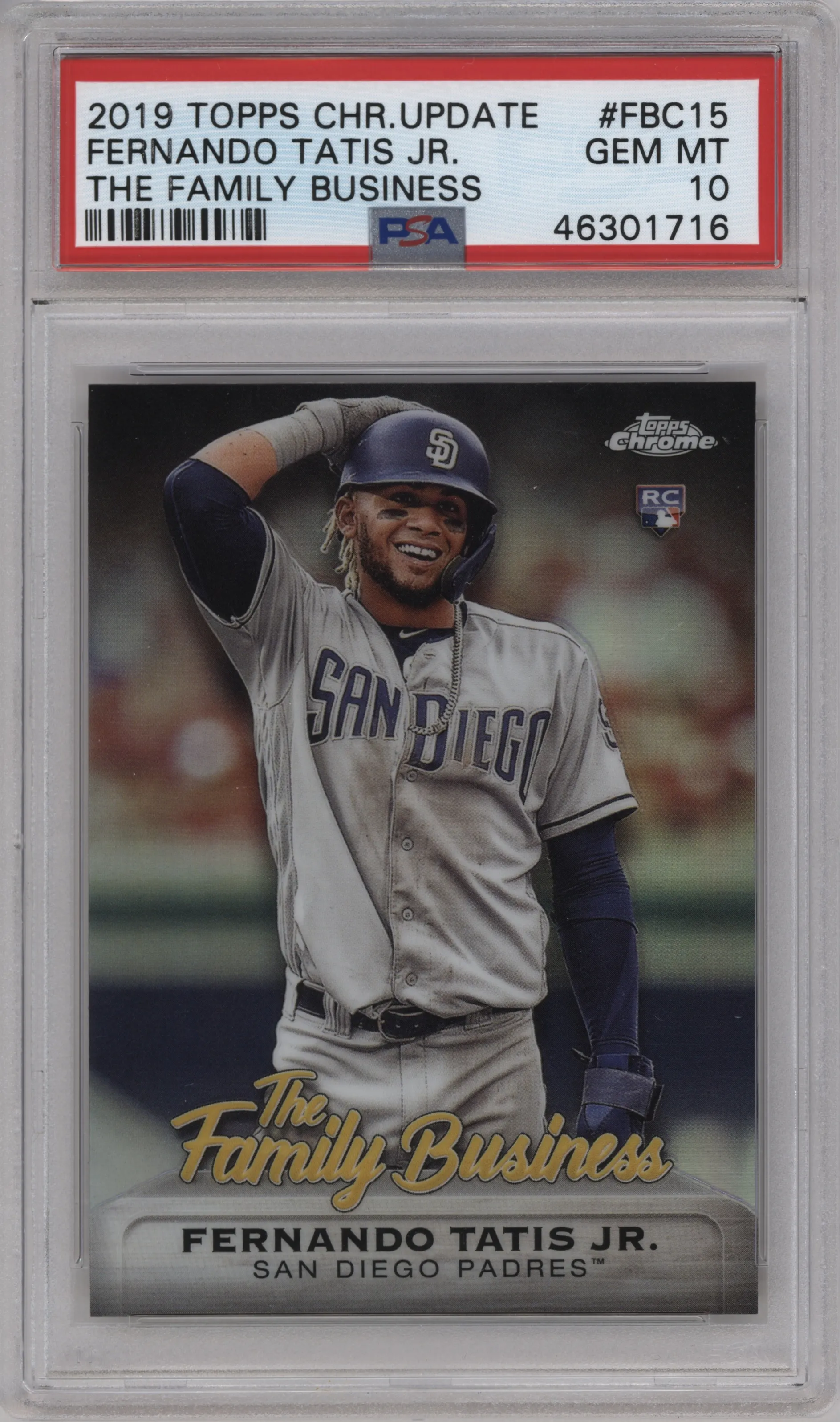 2019 Topps Chrome Update The Family Business Fernando Tatis Jr. #FBC-15 PSA 10