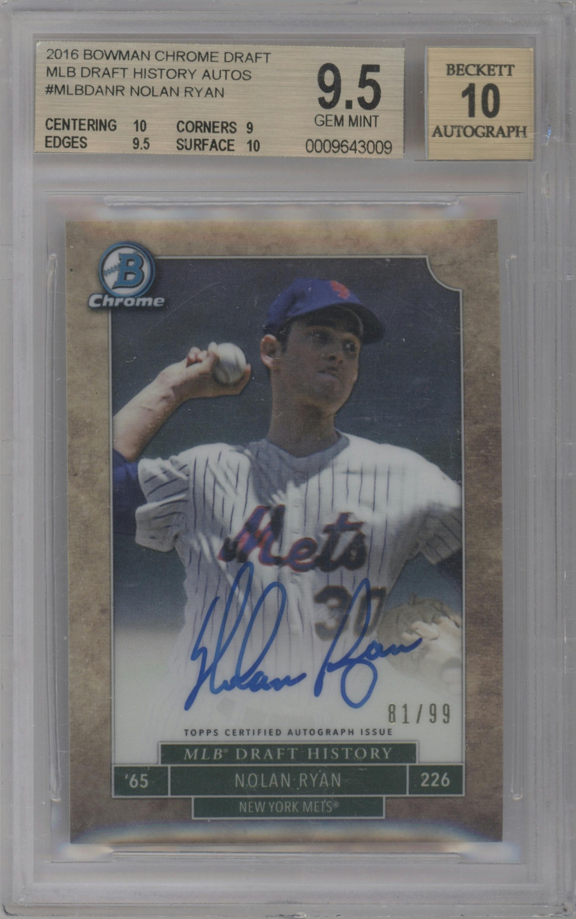 Nolan Ryan from the 2016 Bowman Draft set graded by Beckett and given an overall grade of 9.5.