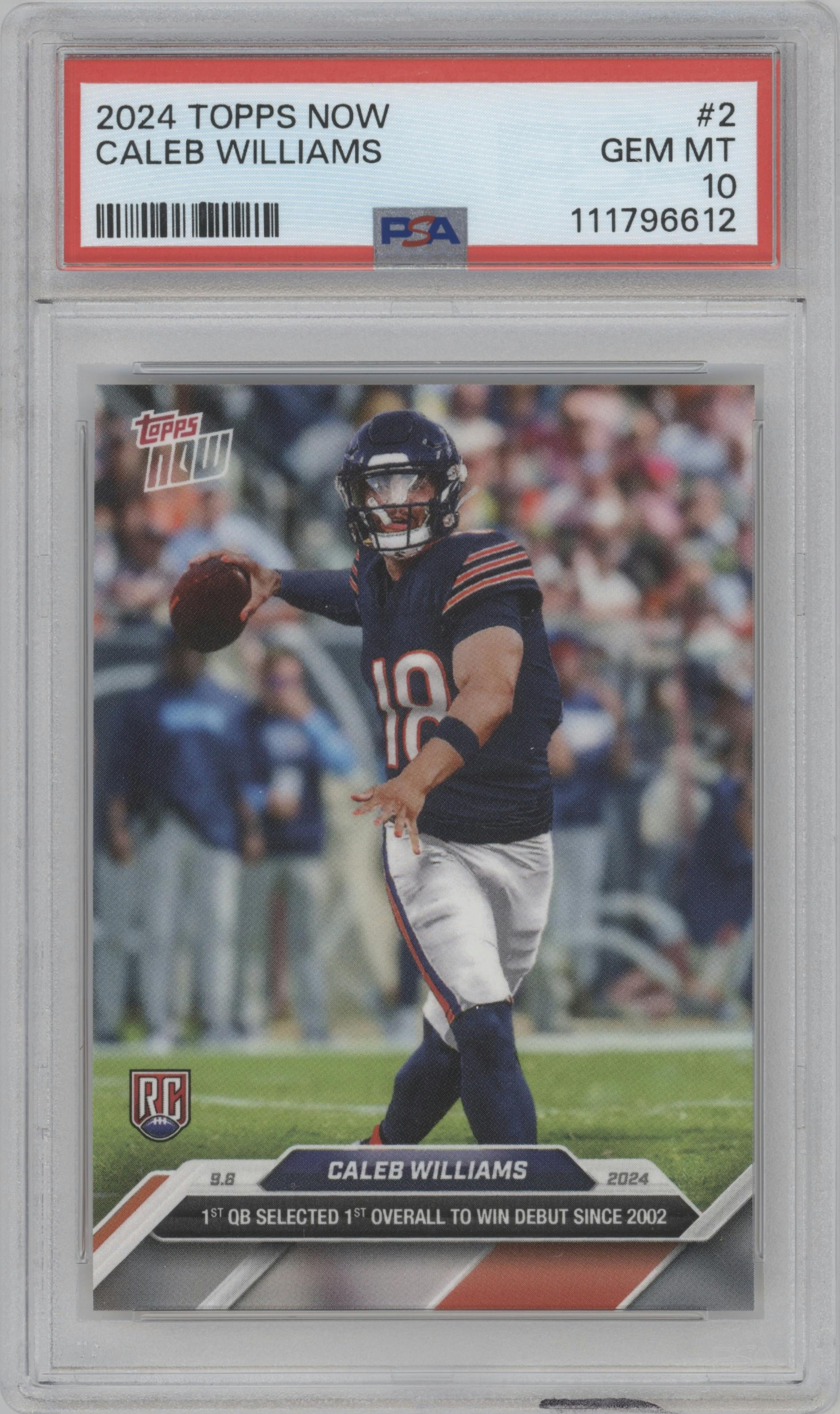 Caleb Williams from the 2024 Topps Now set graded by PSA and given an overall grade of 10.