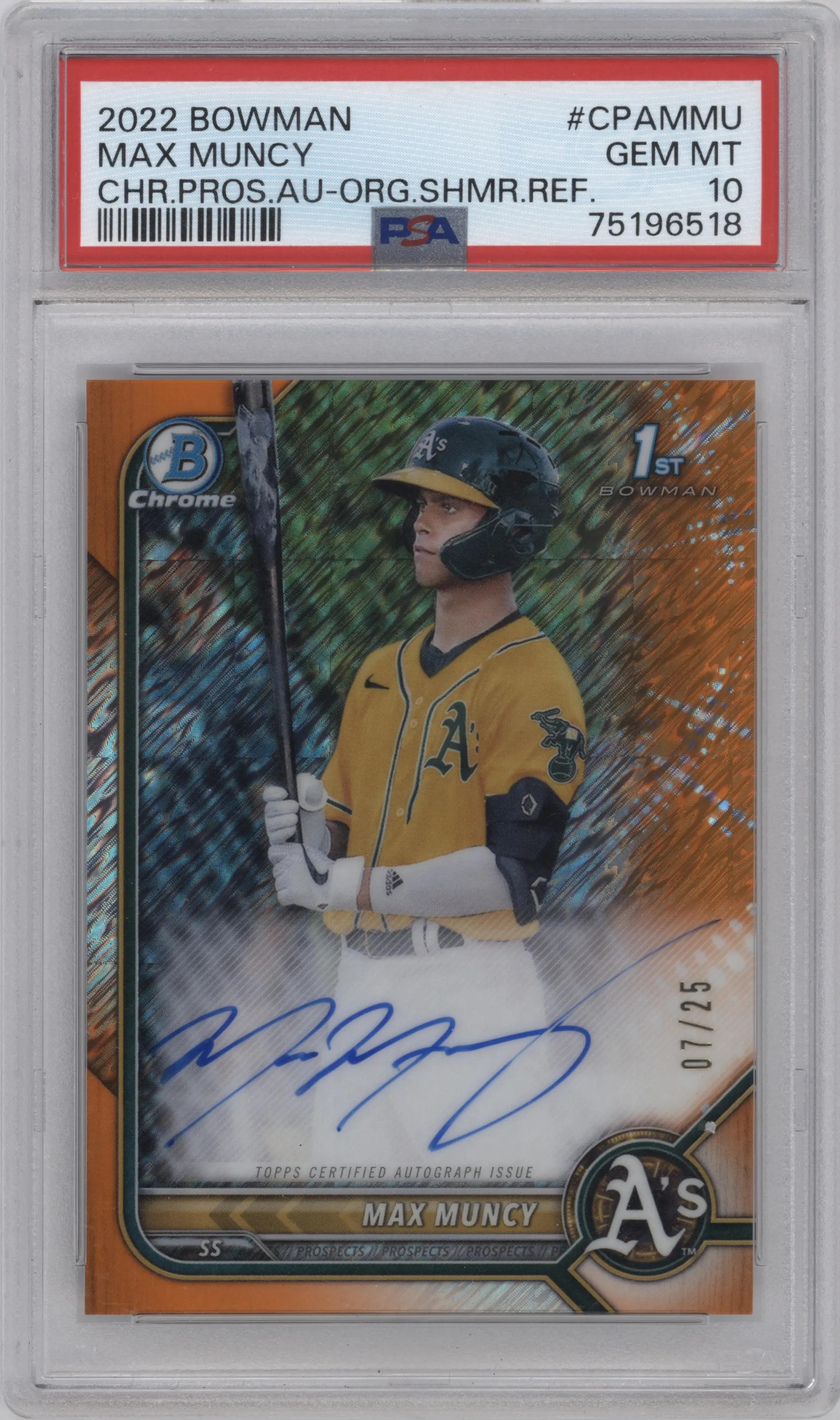 2022 Bowman Chr.Pros.Auto Max Muncy Orange Shimmer Refractor #CPA-MMU PSA 10