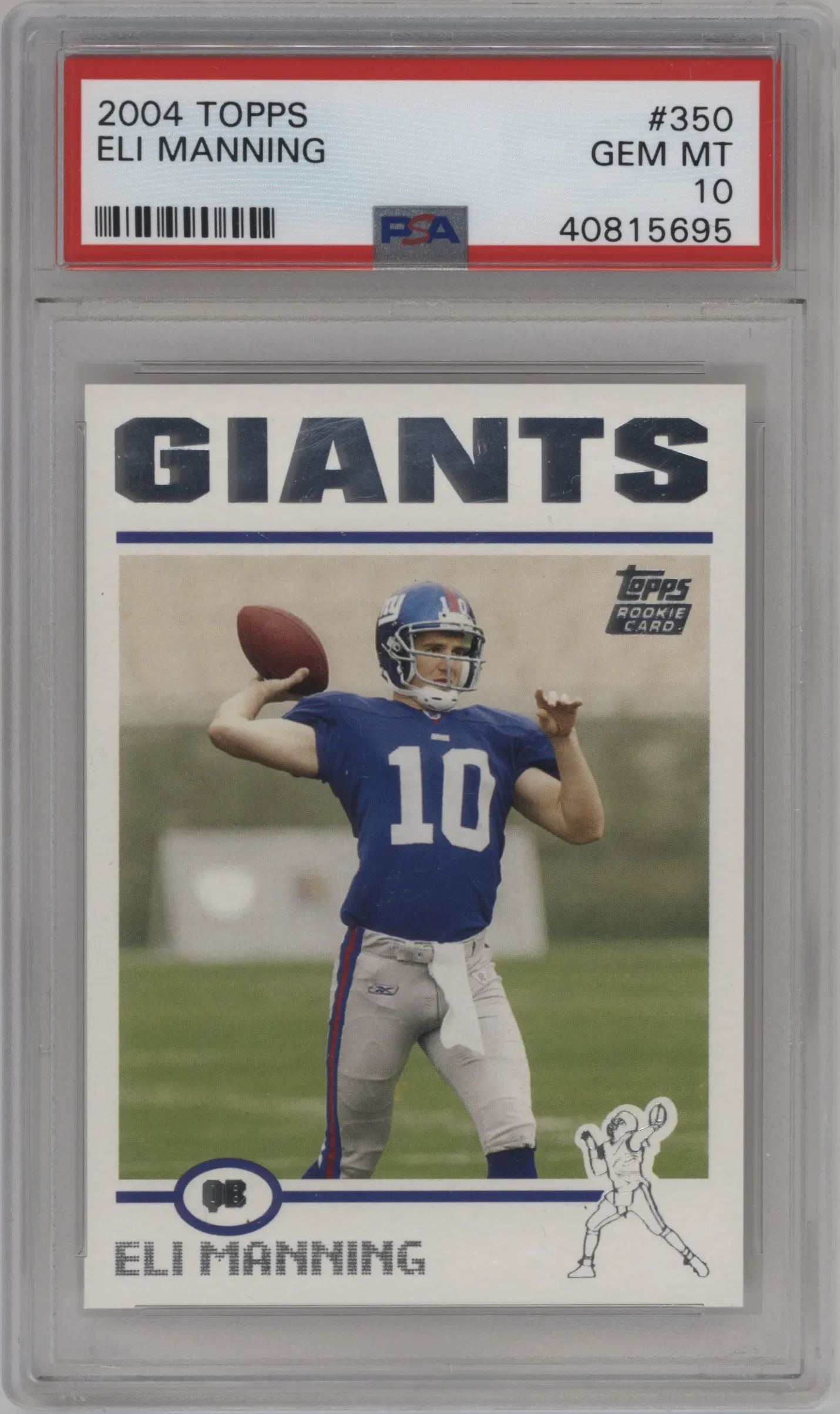 2004 Topps Eli Manning PSA 10