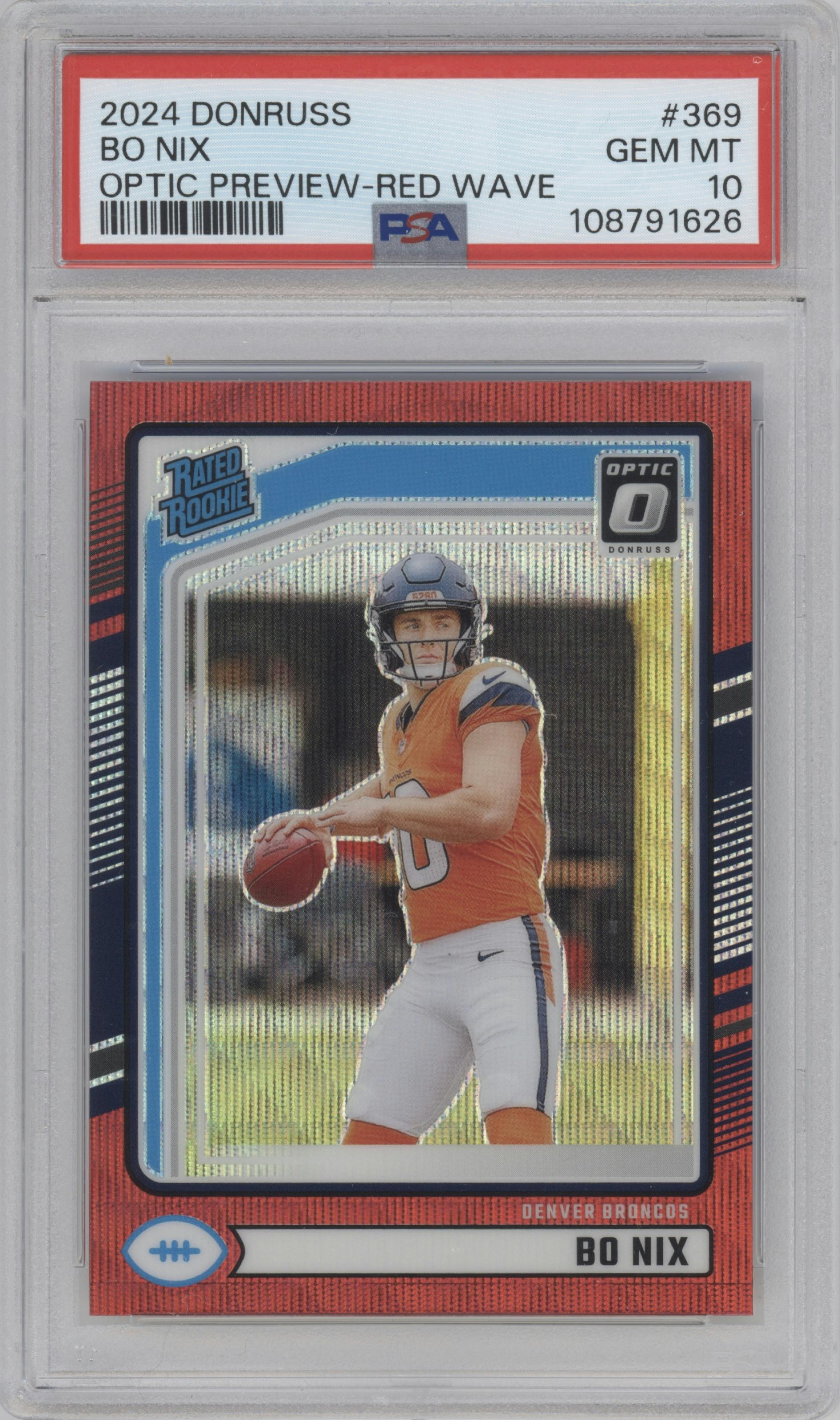 Bo Nix from the 2024 Donruss set featuring a Red Wave parallel graded by PSA and given an overall grade of 10.