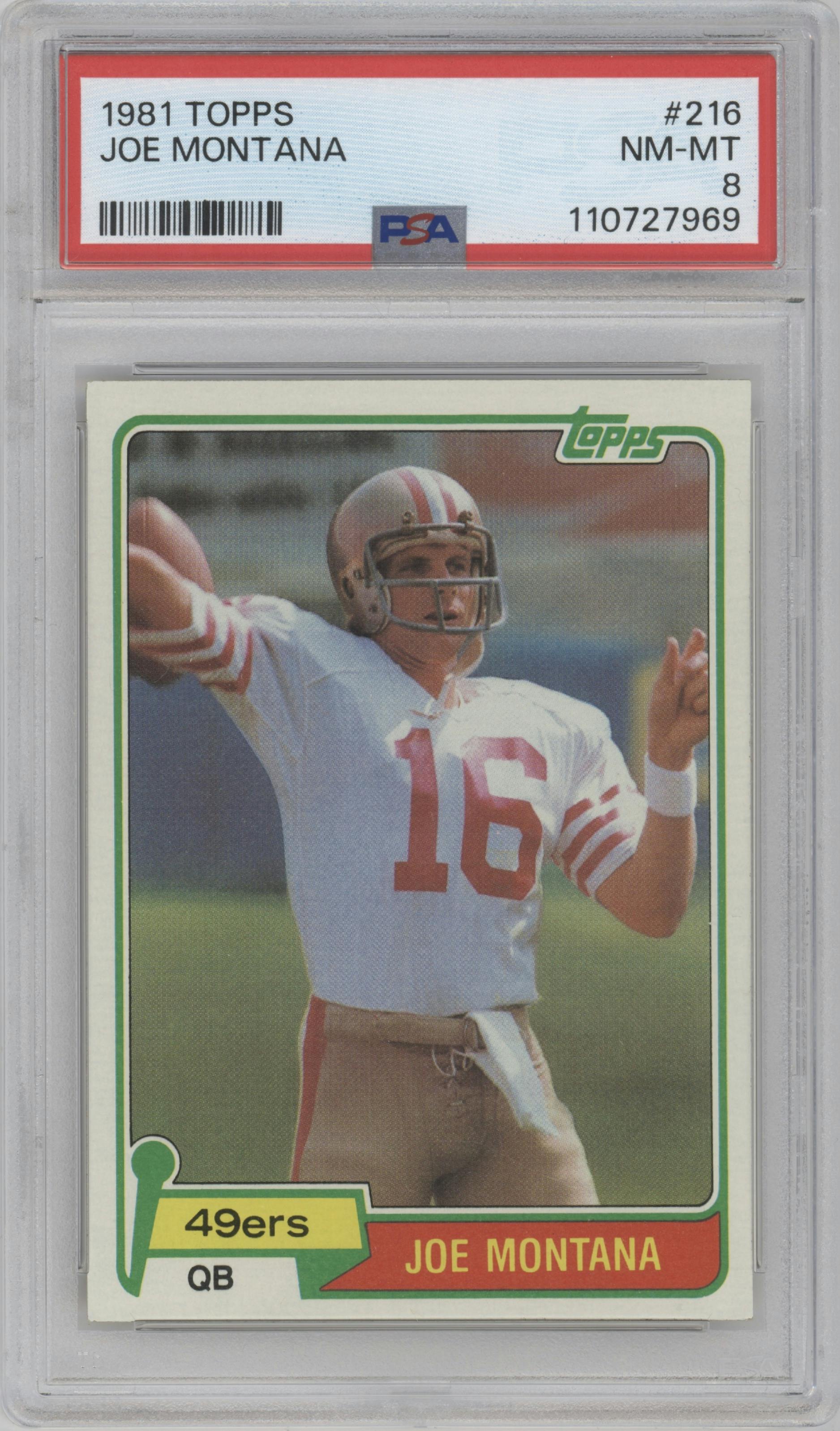 Joe Montana from the 1981 Topps  set graded by PSA and given an overall grade of 8.