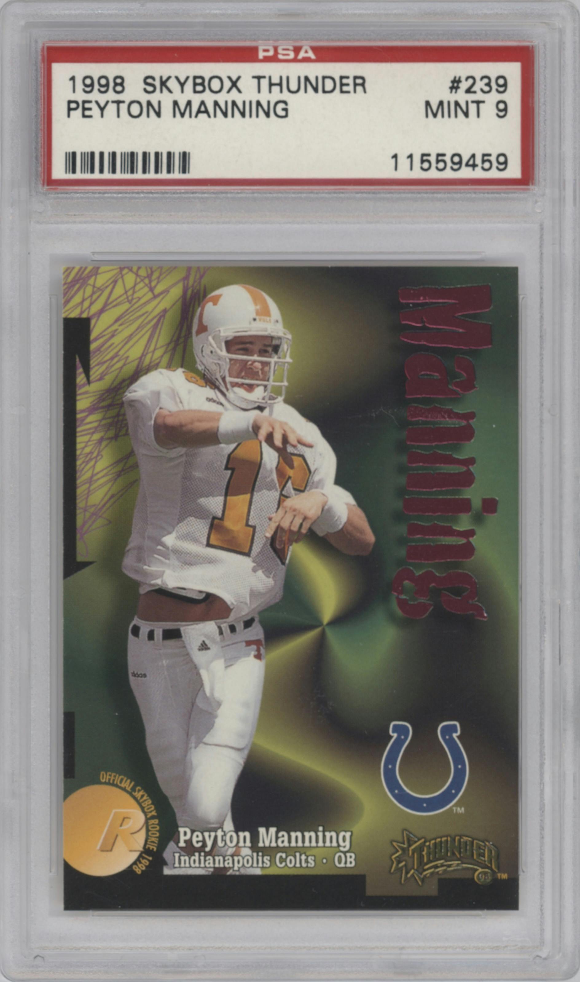 Peyton Manning from the 1998 SkyBox Thunder set graded by PSA and given an overall grade of 9.
