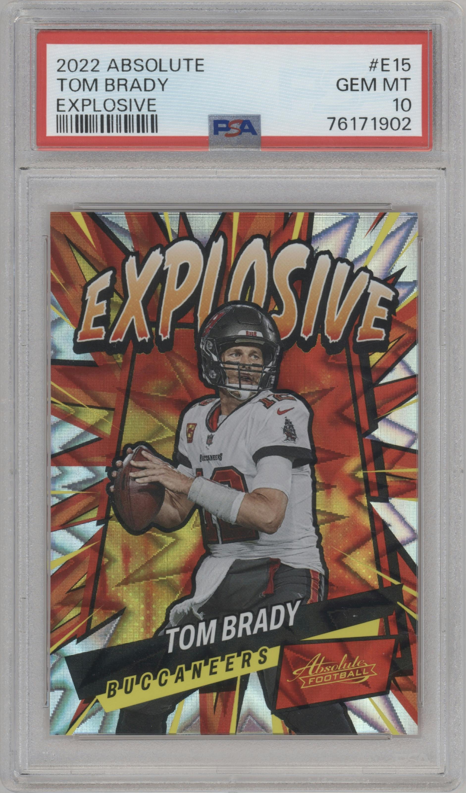 Tom Brady from the 2022 Panini Absolute set graded by PSA and given an overall grade of 10.