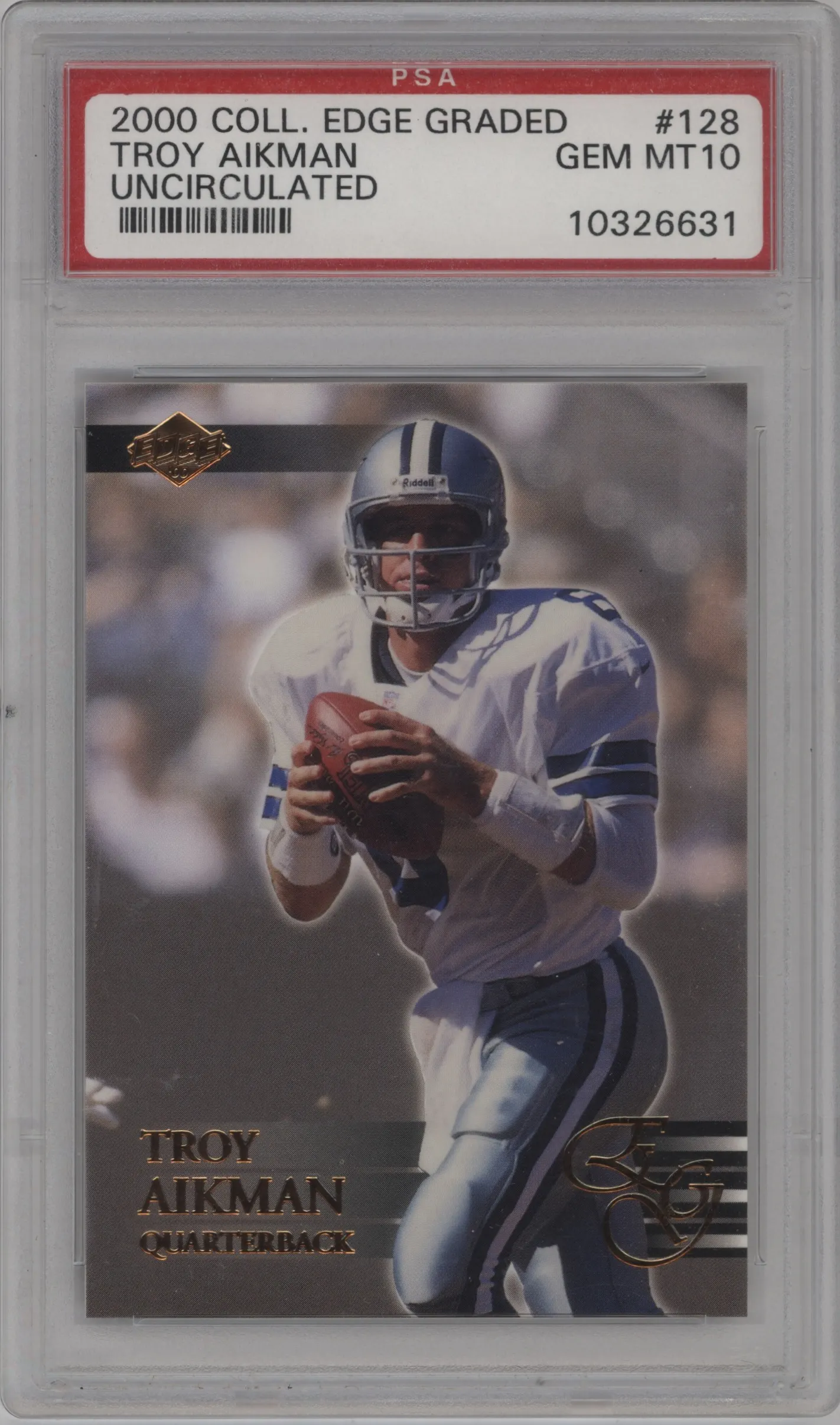 2000 Collector's Edge EG Troy Aikman Uncirculated #128 PSA 10