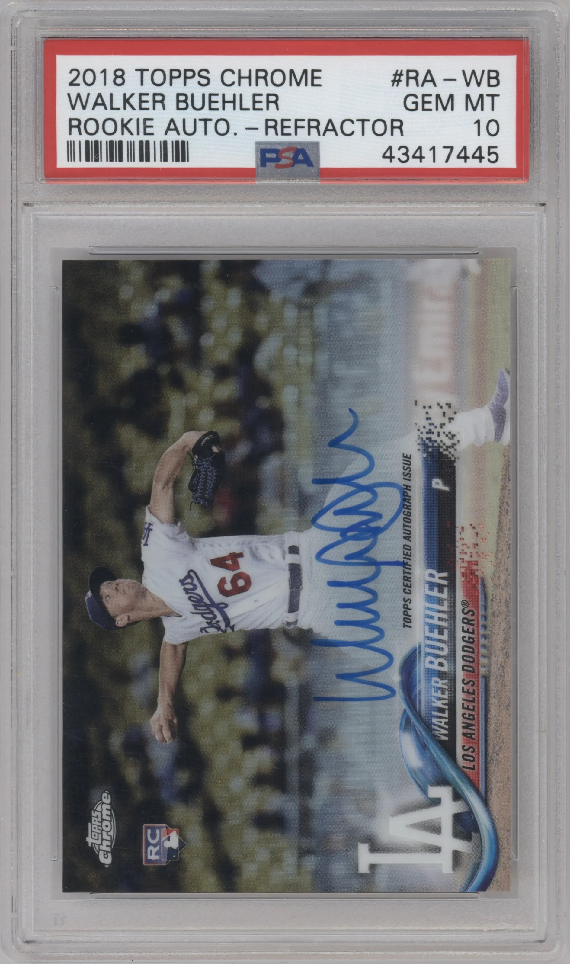 2018 Topps Chrome Rke.Auto Walker Buehler Refractor #RA-WB PSA 10