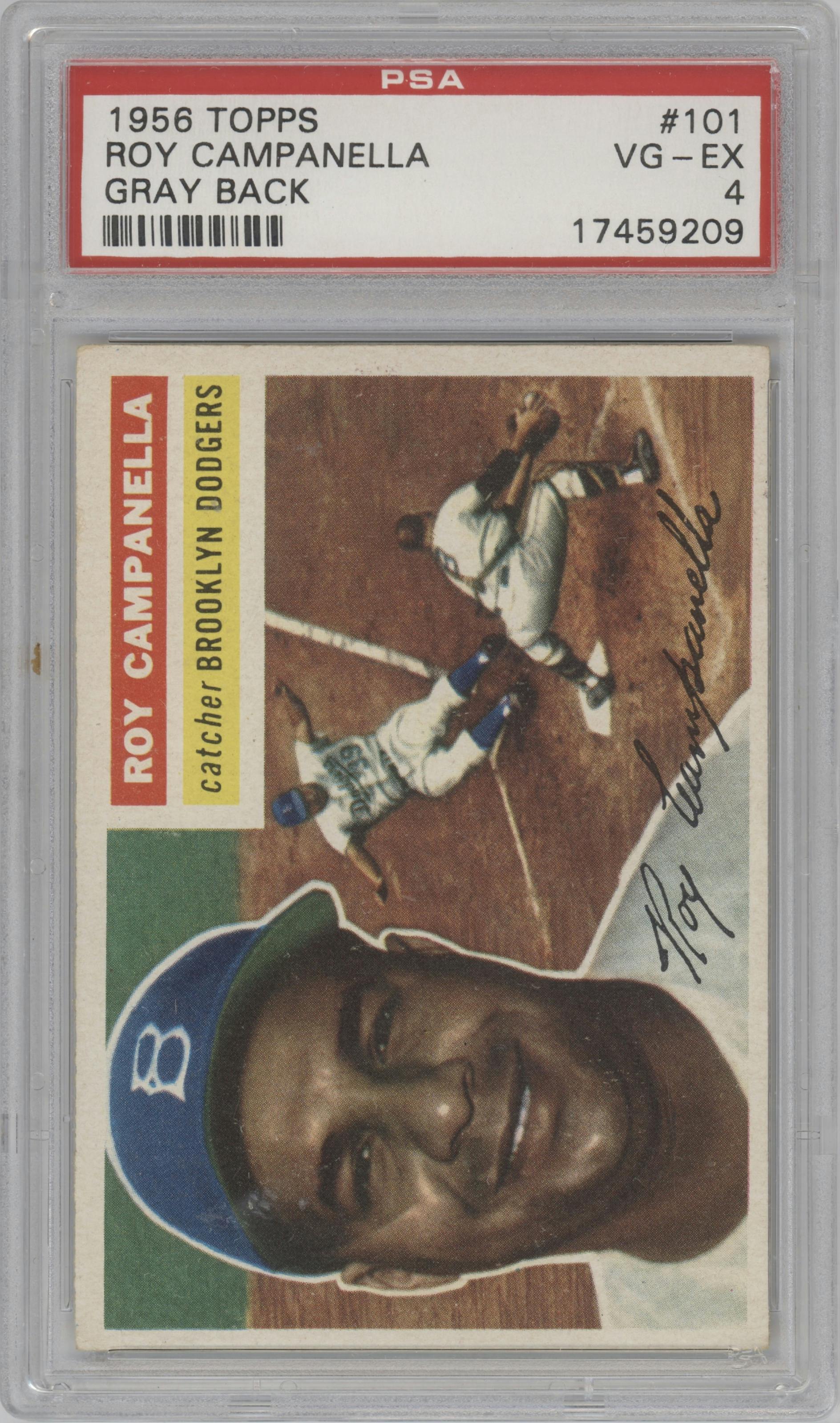 Roy Campanella from the 1956 Topps set featuring a Gray Back parallel graded by PSA and given an overall grade of 4.