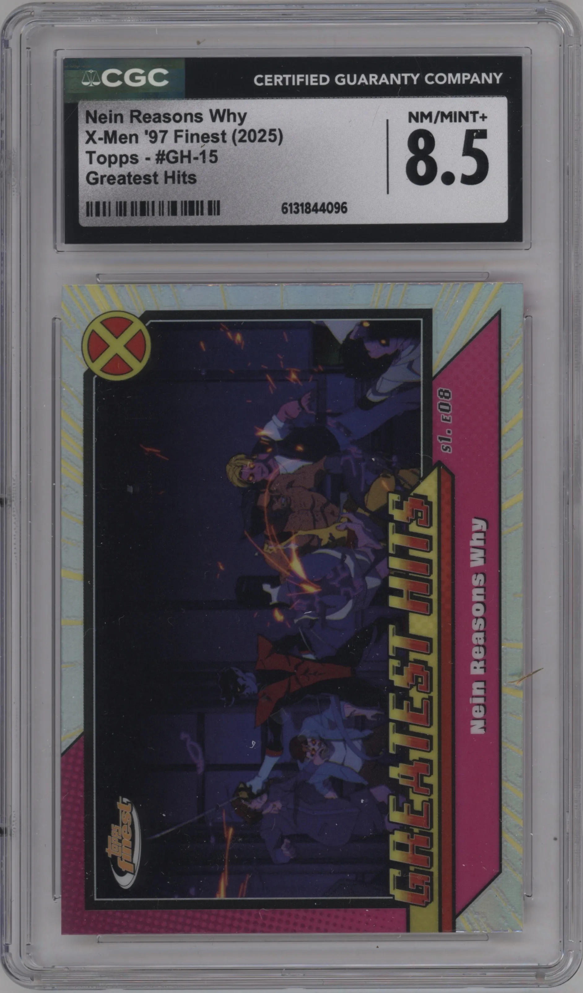 2025 Topps Finest X-Men '97 Greatest Hits Nein Reasons Why CGC 8.5