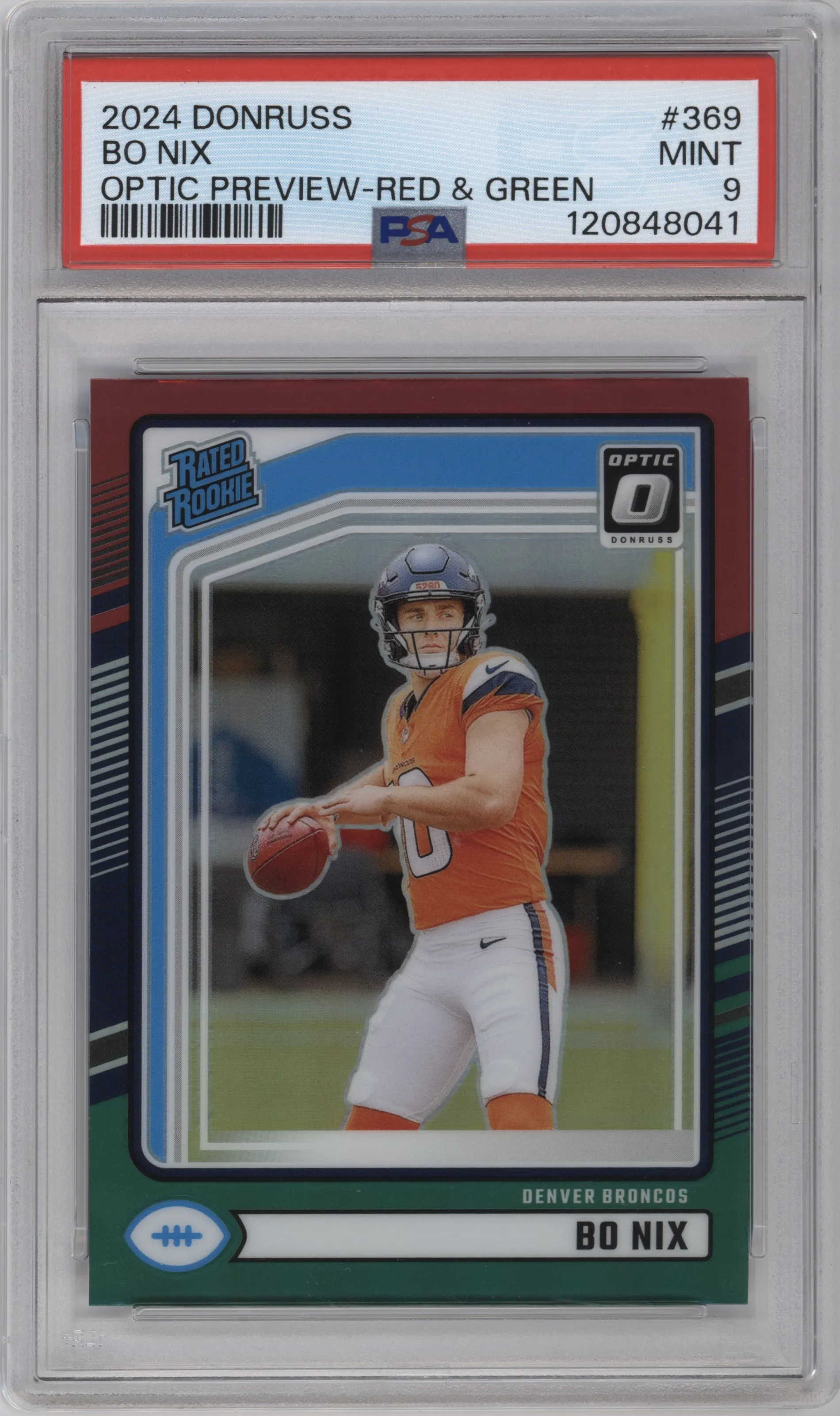 Bo Nix from the 2024 Donruss set featuring a Red and Green parallel graded by PSA and given an overall grade of 9.