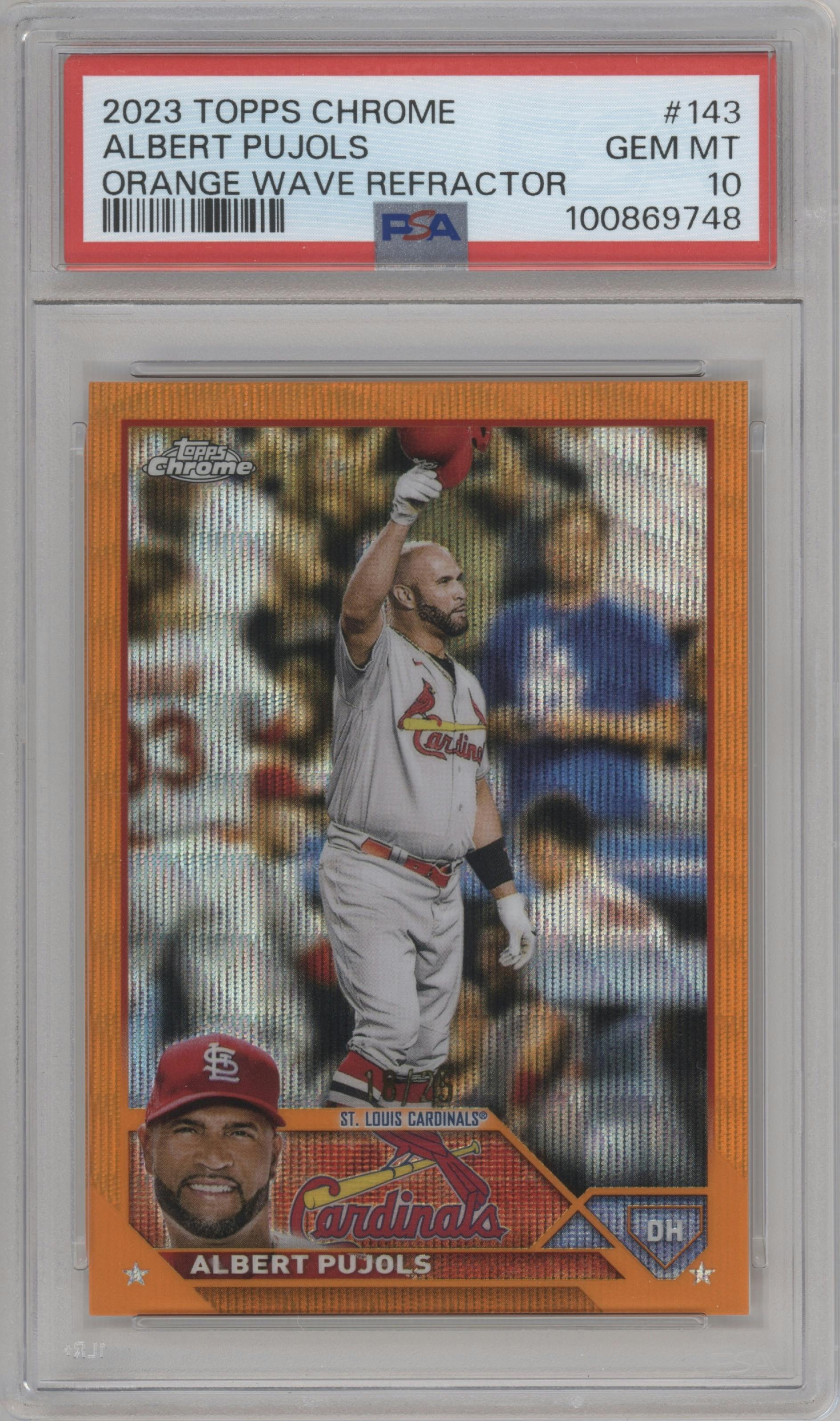 Albert Pujols from the 2023 Topps Chrome set featuring a Orange Wave Refractor parallel graded by PSA and given an overall grade of 10.