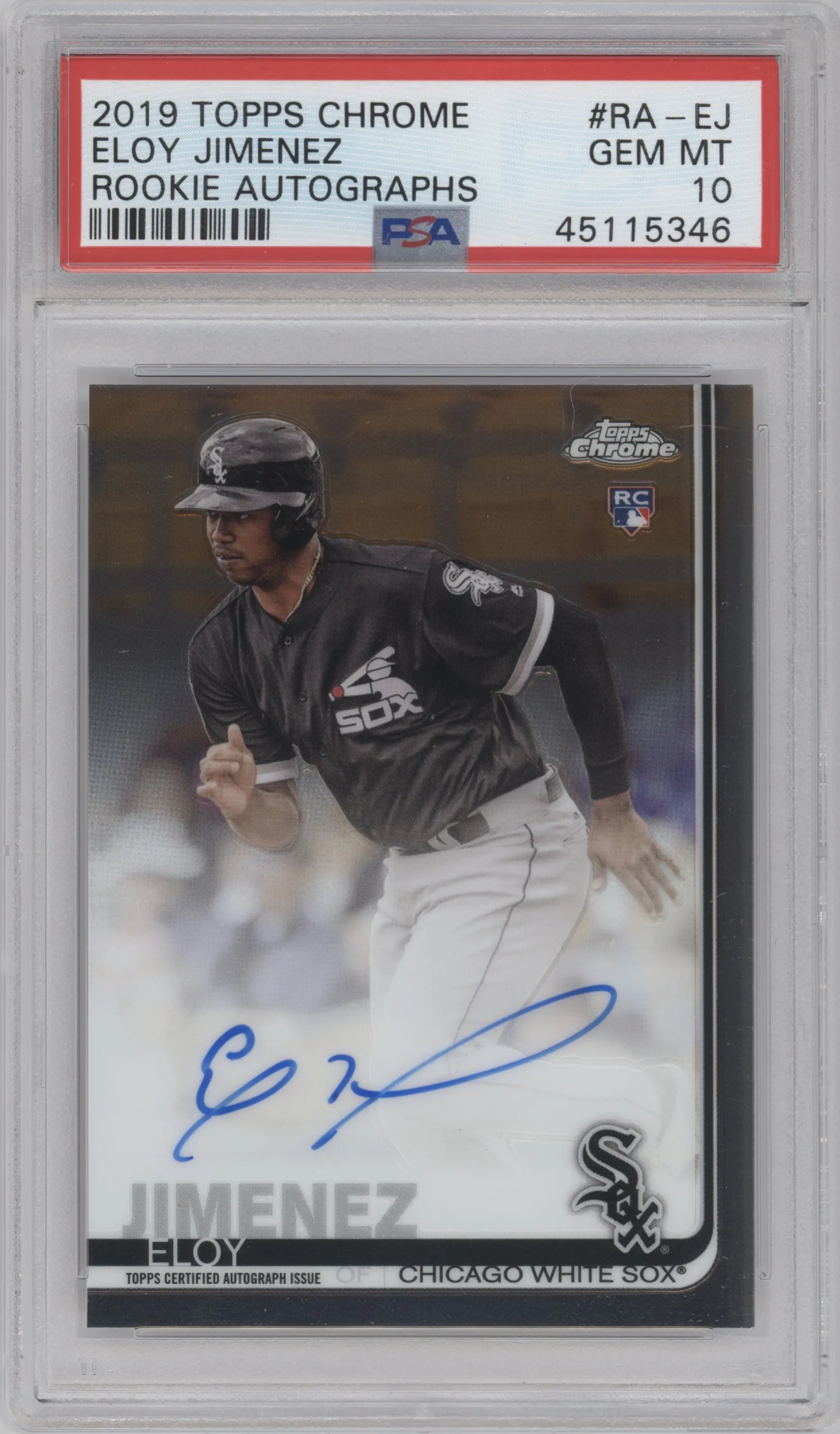 2019 Topps Chrome Rke.Auto Eloy Jimenez PSA 10