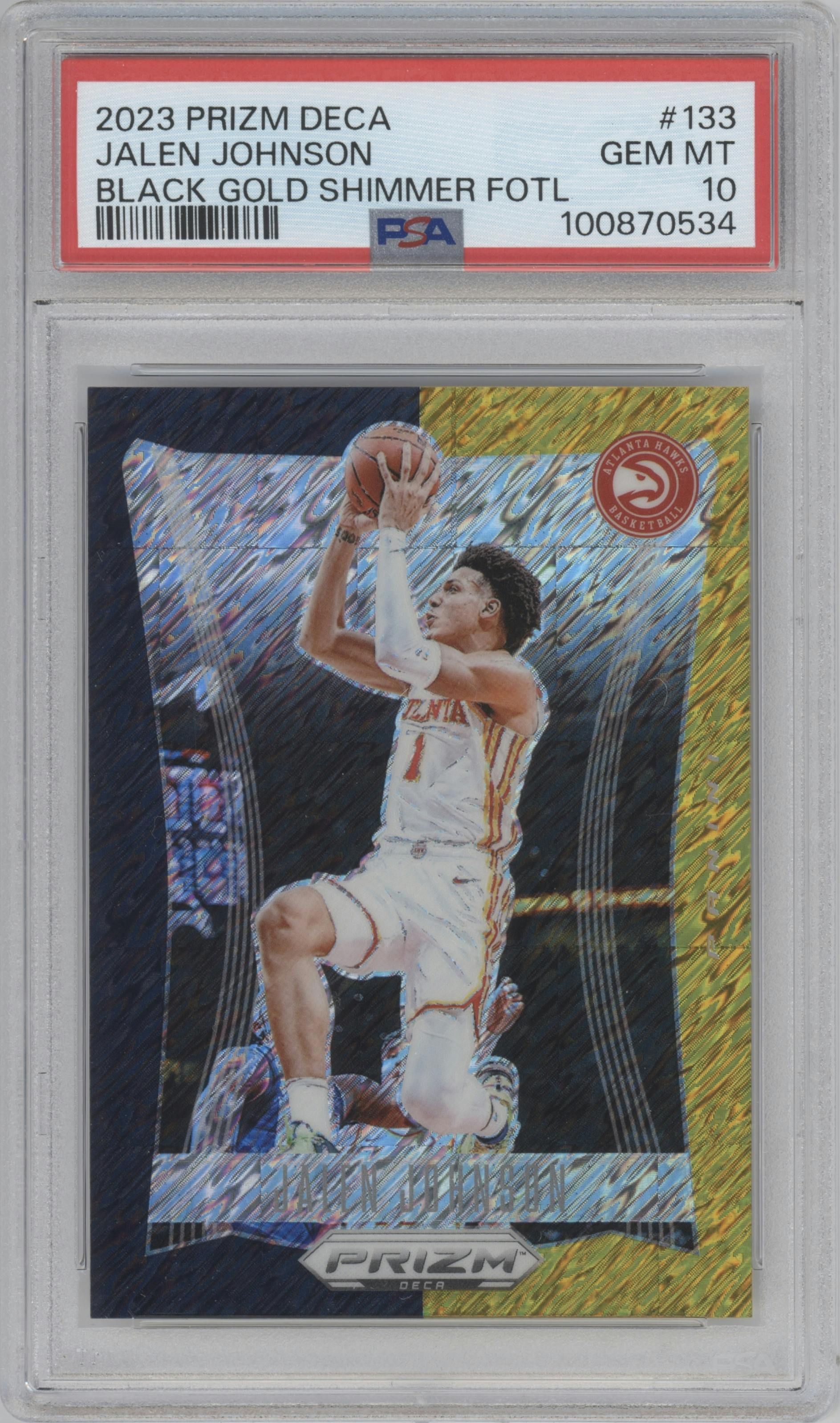Jalen Johnson from the 2023-24 Panini Prizm Deca set featuring a FOTL Black Gold Shimmer Prizm  parallel graded by PSA and given an overall grade of 10.