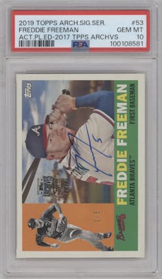 Freddie Freeman from the 2019 Topps Archives Signature Series Active Player Edition set graded by PSA and given an overall grade of 10.