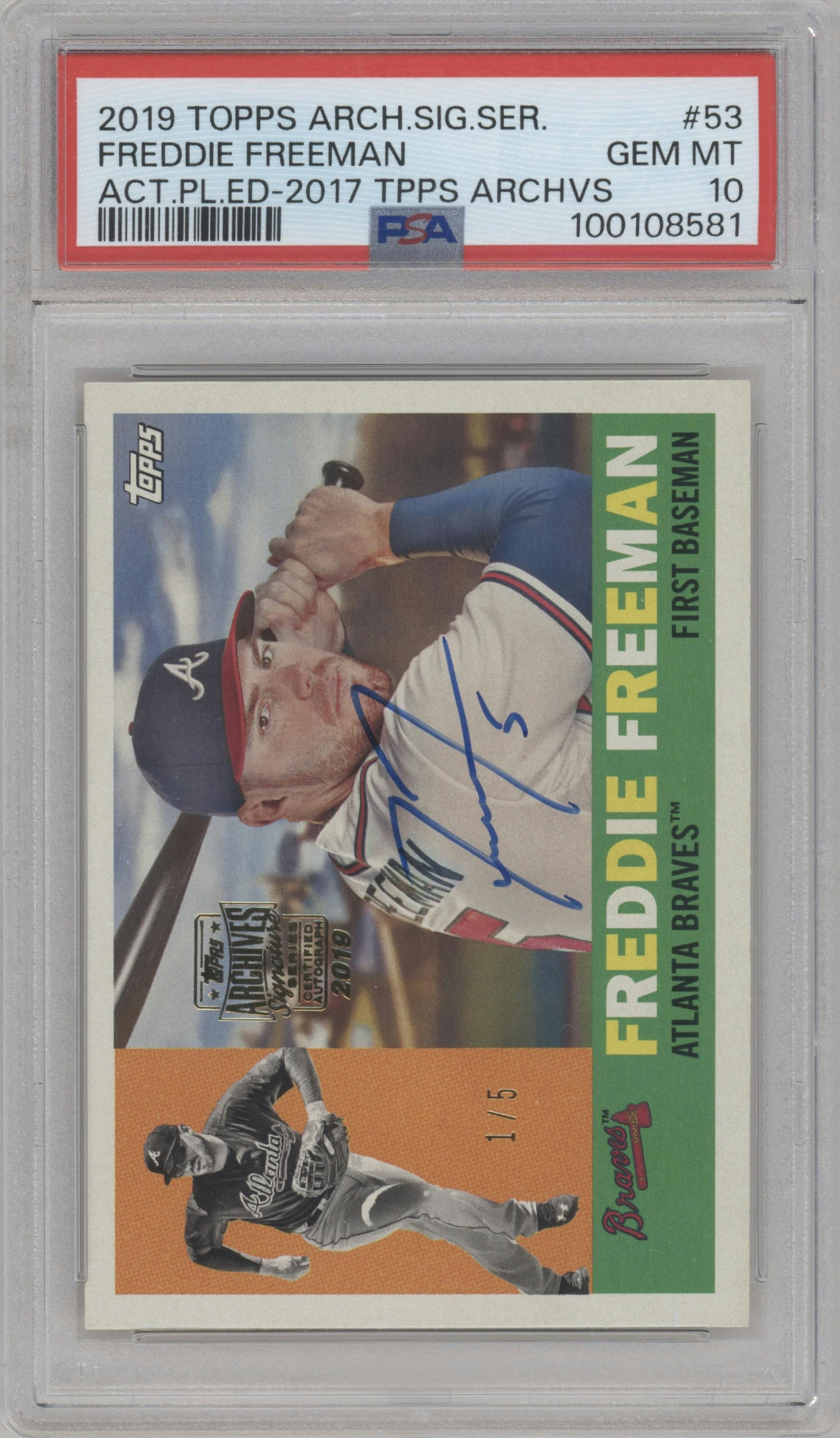 Freddie Freeman from the 2019 Topps Archives Signature Series Active Player Edition set graded by PSA and given an overall grade of 10.