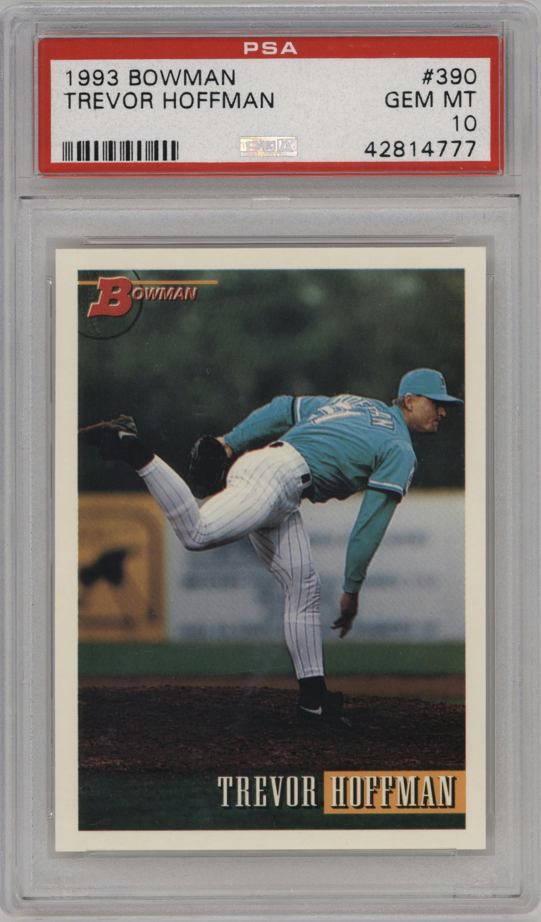 Trevor Hoffman from the 1993 Bowman set graded by PSA and given an overall grade of 10.