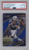 Peyton Manning from the 2019 Panini Select  set featuring a Blue Prizm  parallel graded by PSA and given an overall grade of 10.