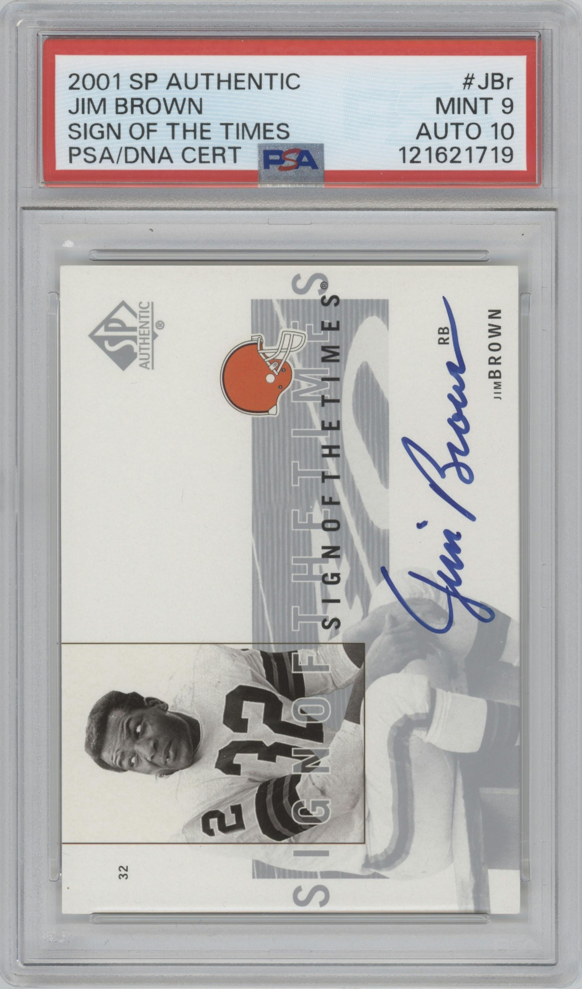 Jim Browm from the 2001 SP Authentic set graded by PSA and given an overall grade of 9.