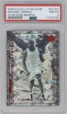 Michael Jordan from the 2004 Upper Deck All Star Game Promos set featuring a Sample parallel graded by PSA and given an overall grade of 8.