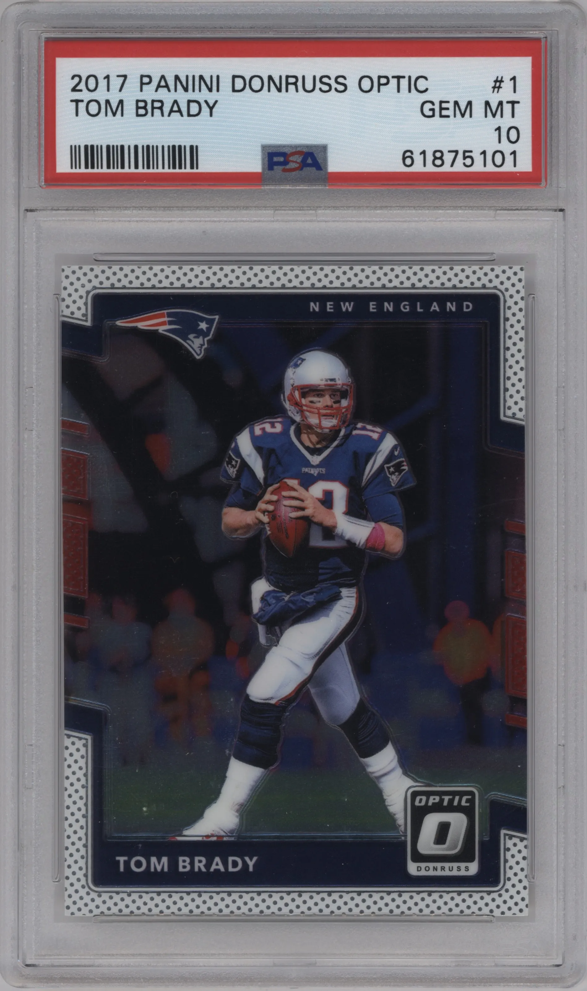 2017 Panini Donruss Optic Tom Brady PSA 10