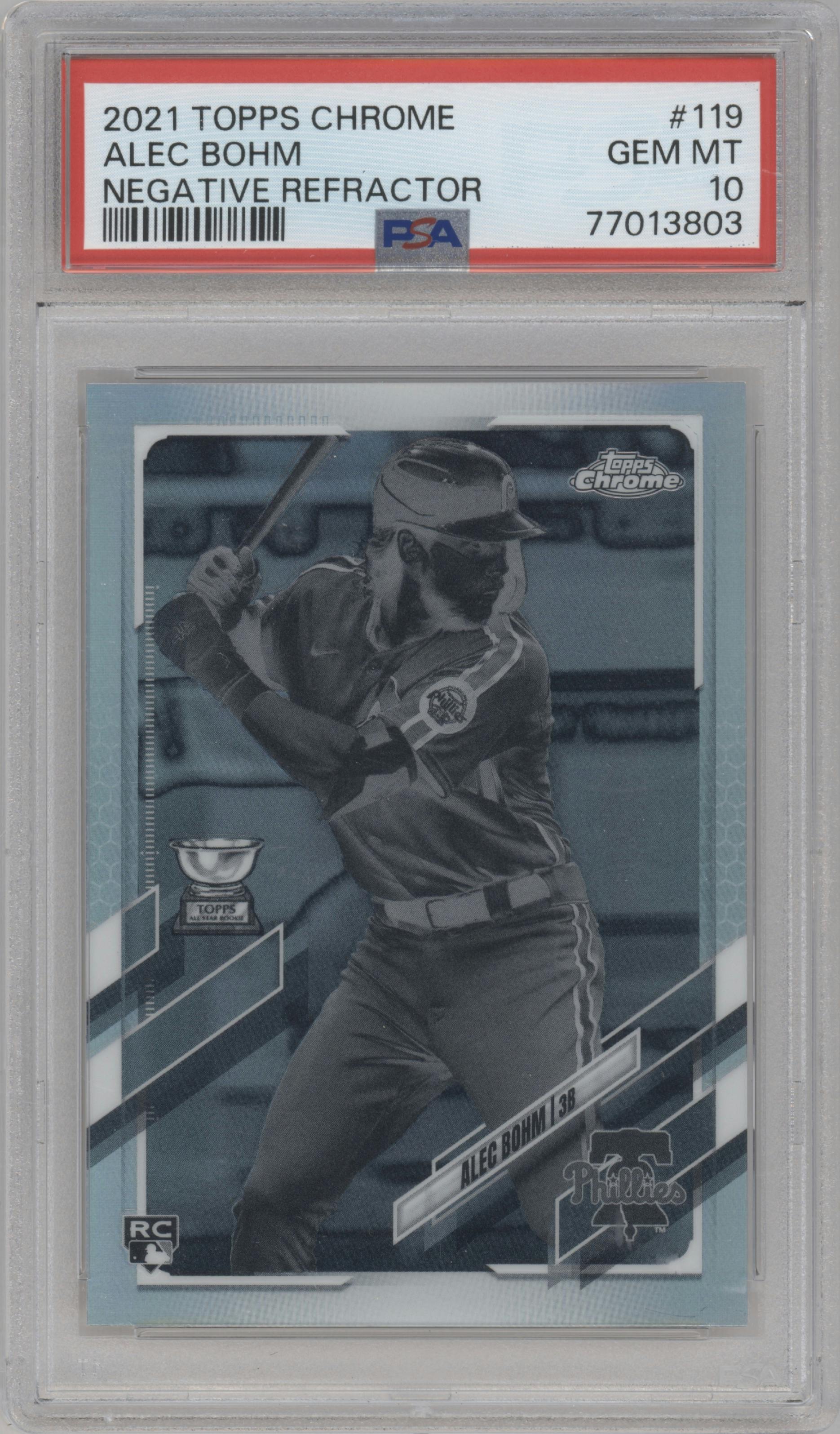 Alec Bohm from the 2021 Topps Chrome set featuring a Negative Refractor parallel graded by PSA and given an overall grade of 10.