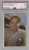 Forrest "Smoky" Burgess from the 1953 Bowman Color set graded by PSA and given an overall grade of 6.