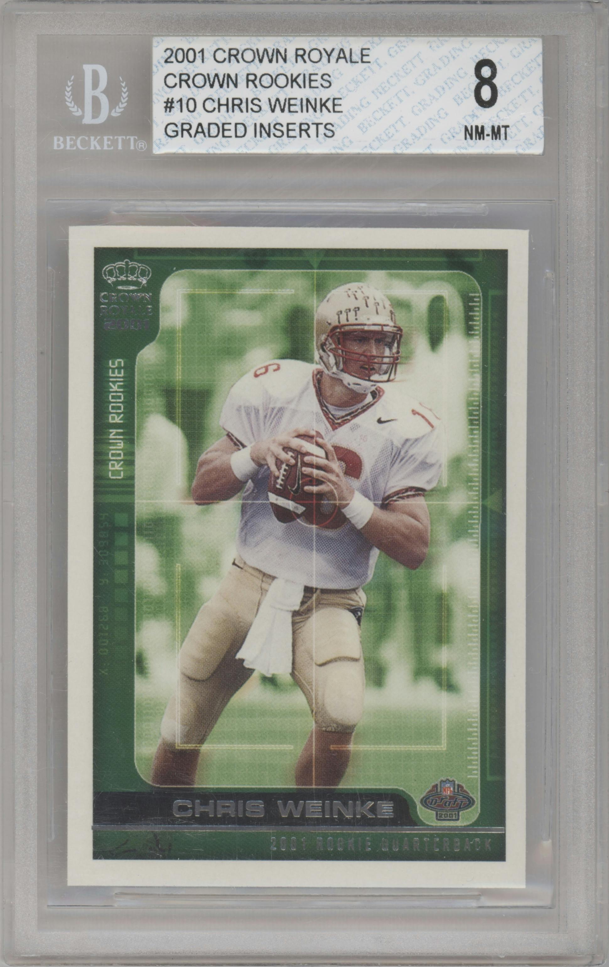 Chris Weinke from the 2001 Pacific Crown Royale set graded by Beckett and given an overall grade of 8.