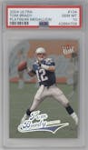 Tom Brady from the 2004 Ultra set featuring a Platinum Medallion parallel graded by PSA and given an overall grade of 10.