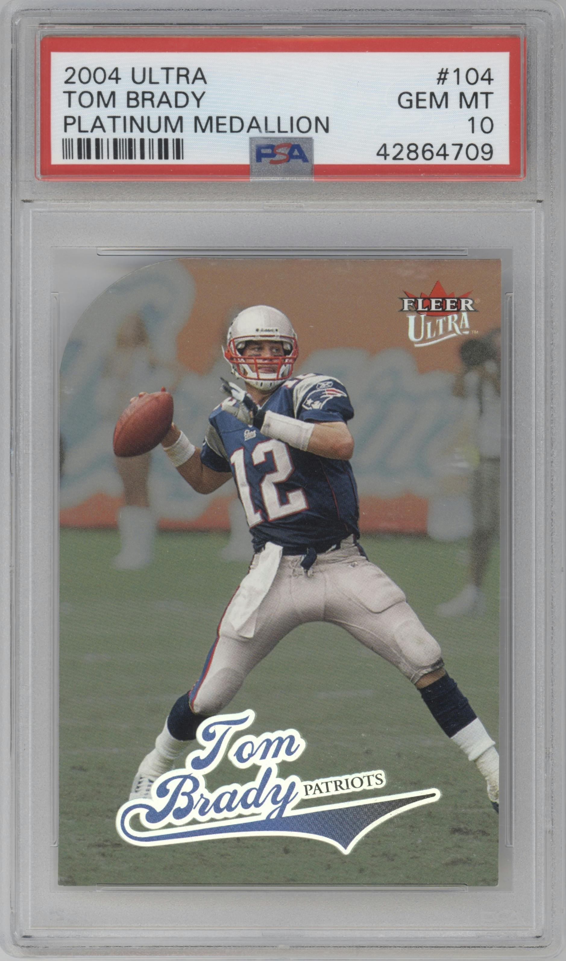 Tom Brady from the 2004 Ultra set featuring a Platinum Medallion parallel graded by PSA and given an overall grade of 10.