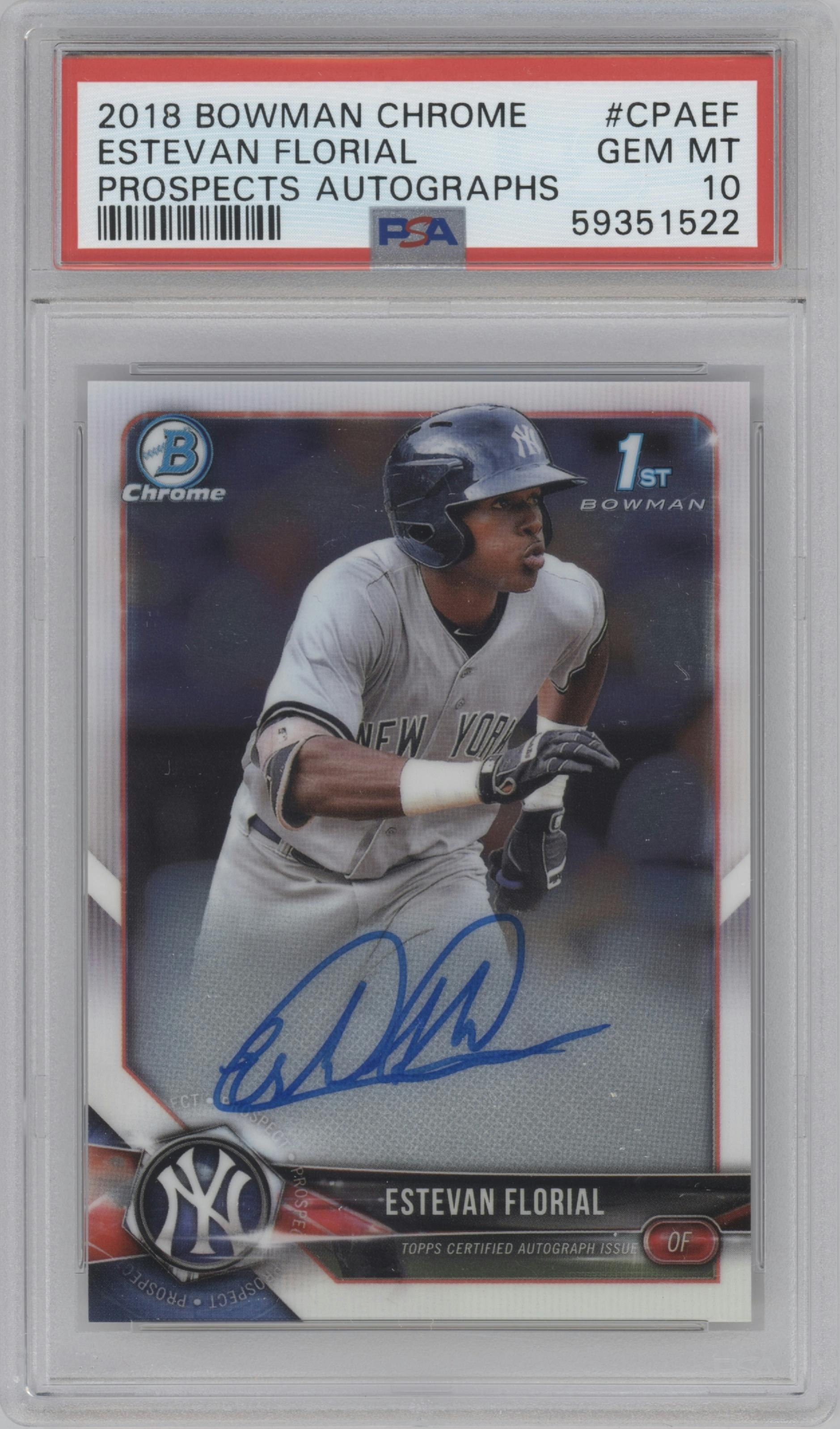 Estevan Florial from the 2018 Bowman Chrome set graded by PSA and given an overall grade of 10.