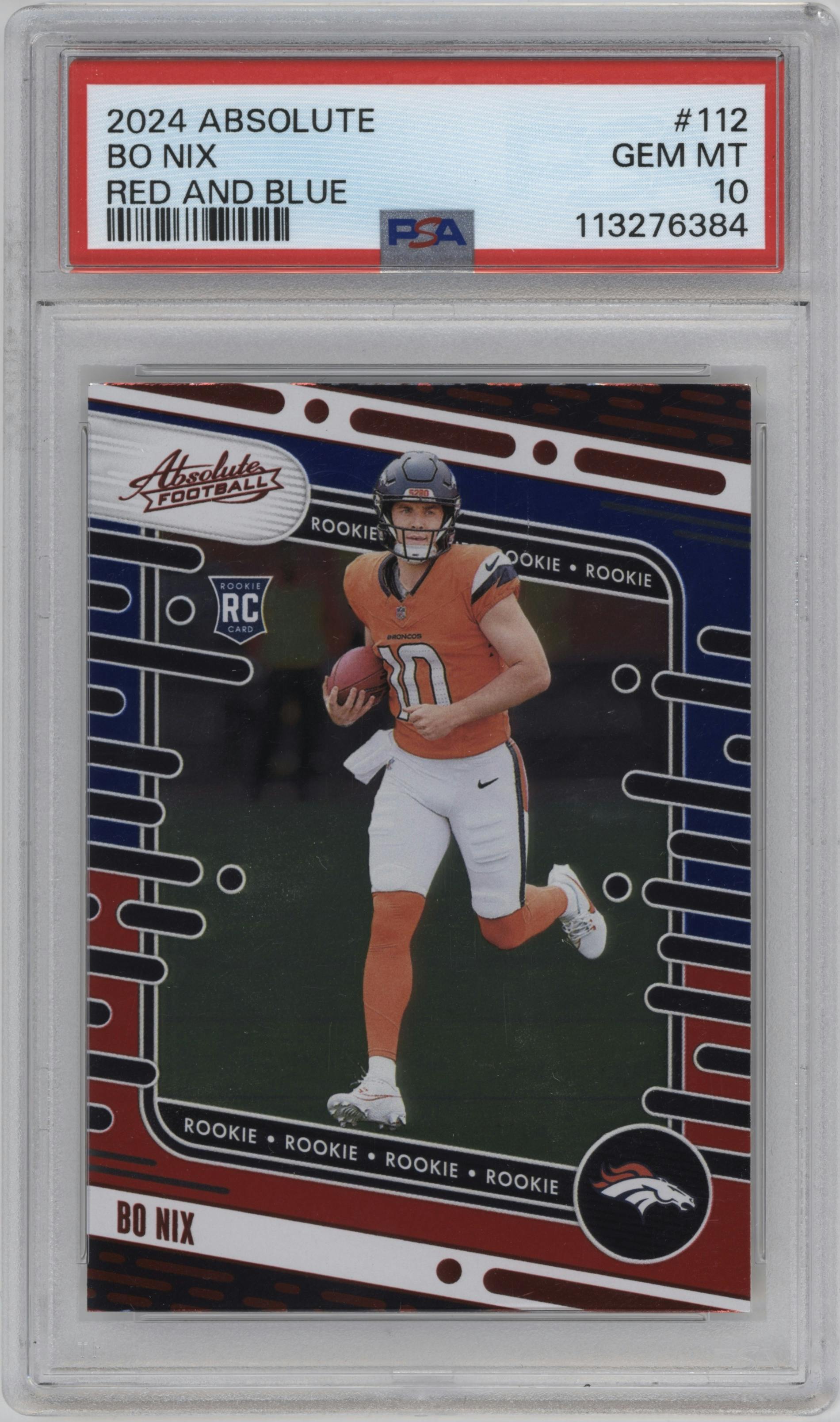 Bo Nix from the 2024 Panini Absolute set featuring a Red & Blue parallel graded by PSA and given an overall grade of 10.