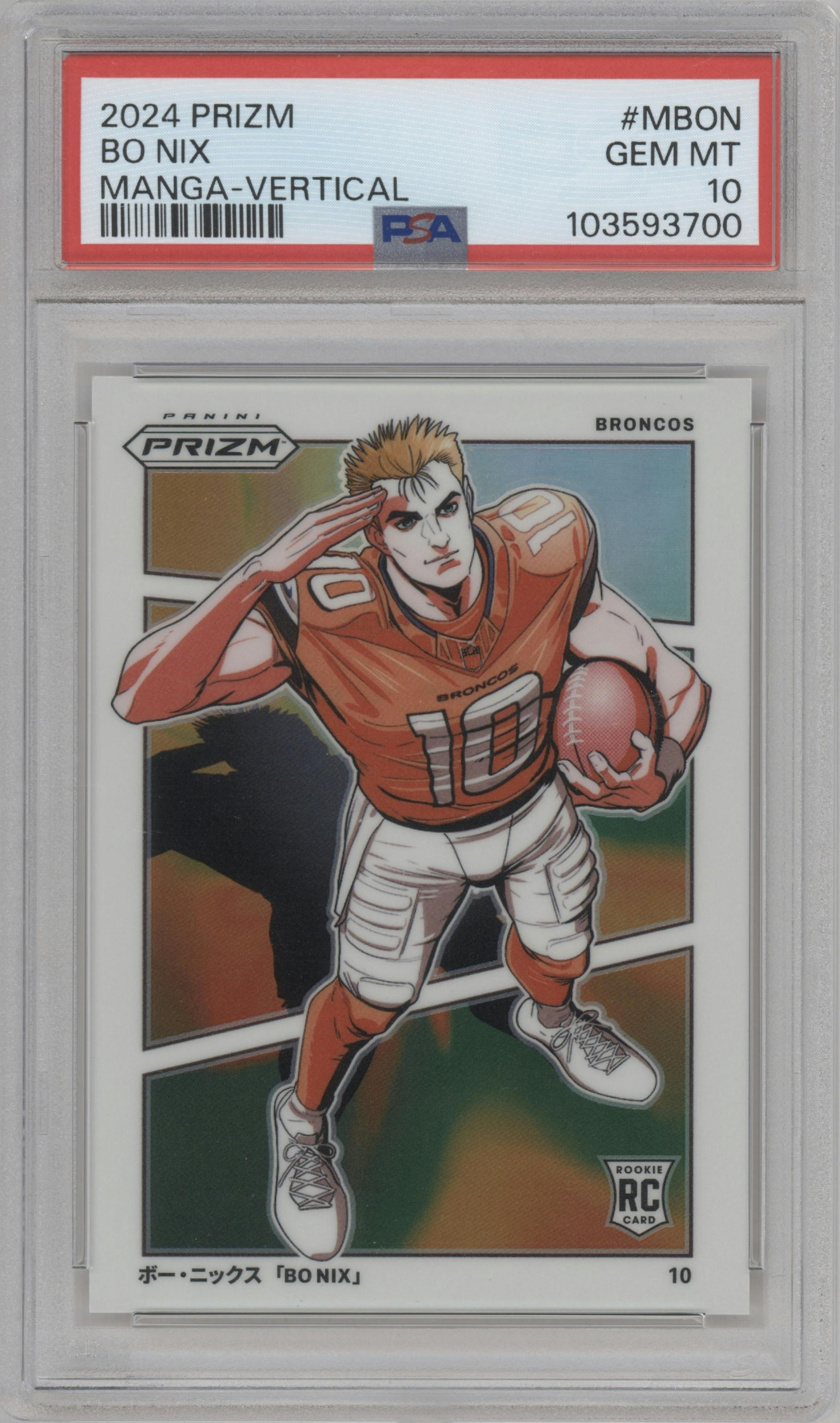 Bo Nix from the 2024 Panini Prizm set graded by PSA and given an overall grade of 10.