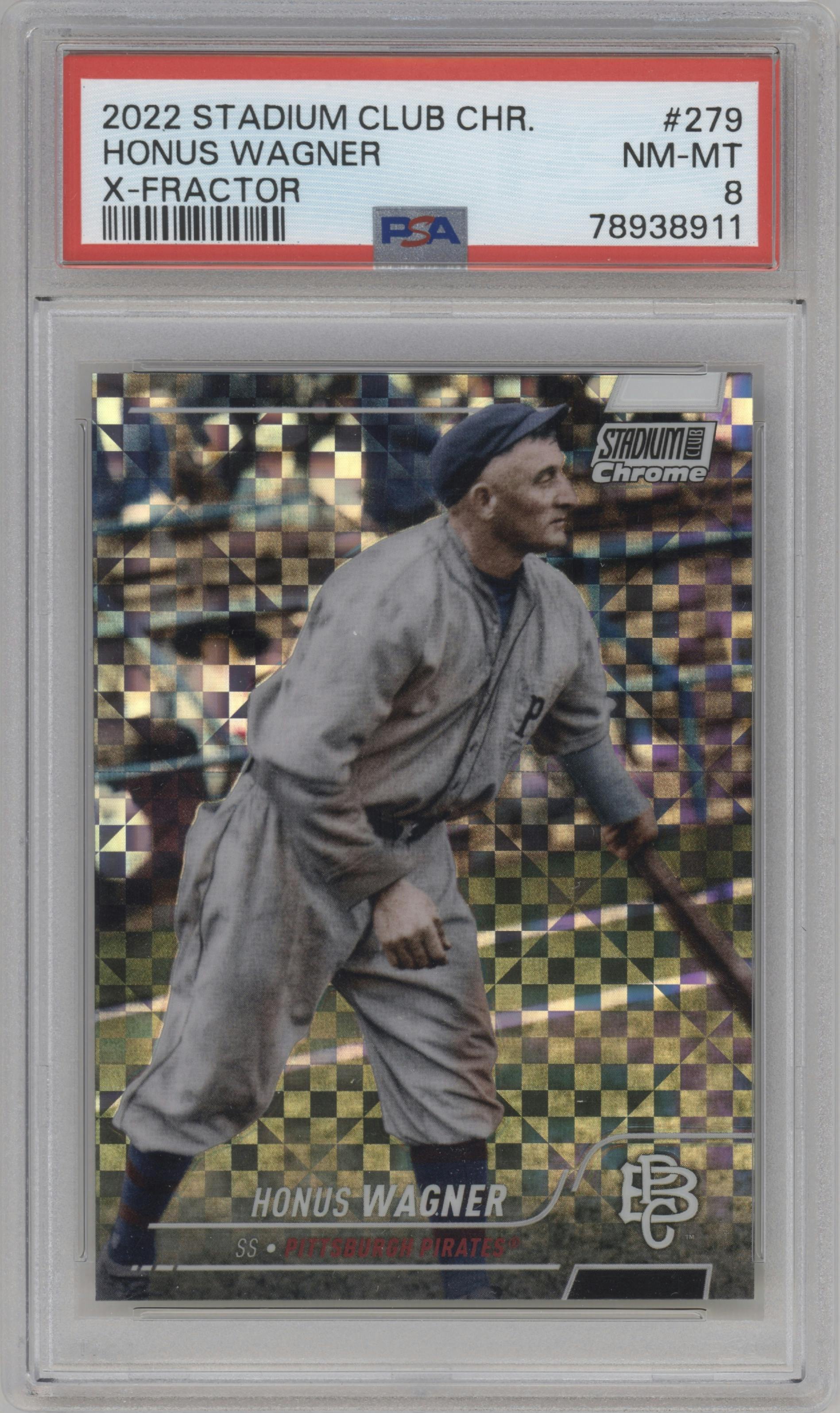 Honus Wagner from the 2022 Stadium Club Chrome set featuring a X-Fractor parallel graded by PSA and given an overall grade of 8.