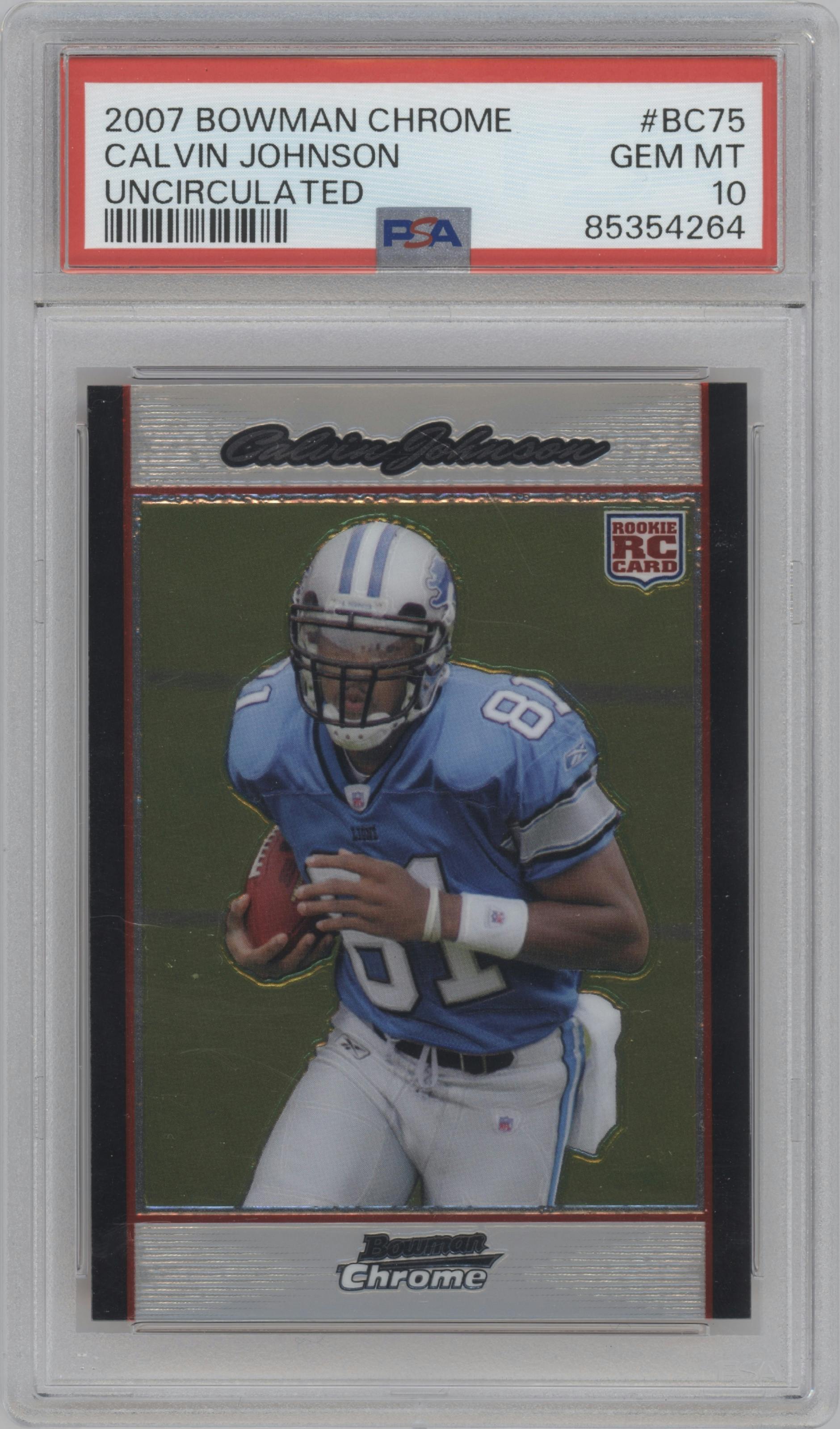 Calvin Johnson from the 2007 Bowman Chrome set graded by PSA and given an overall grade of 10.