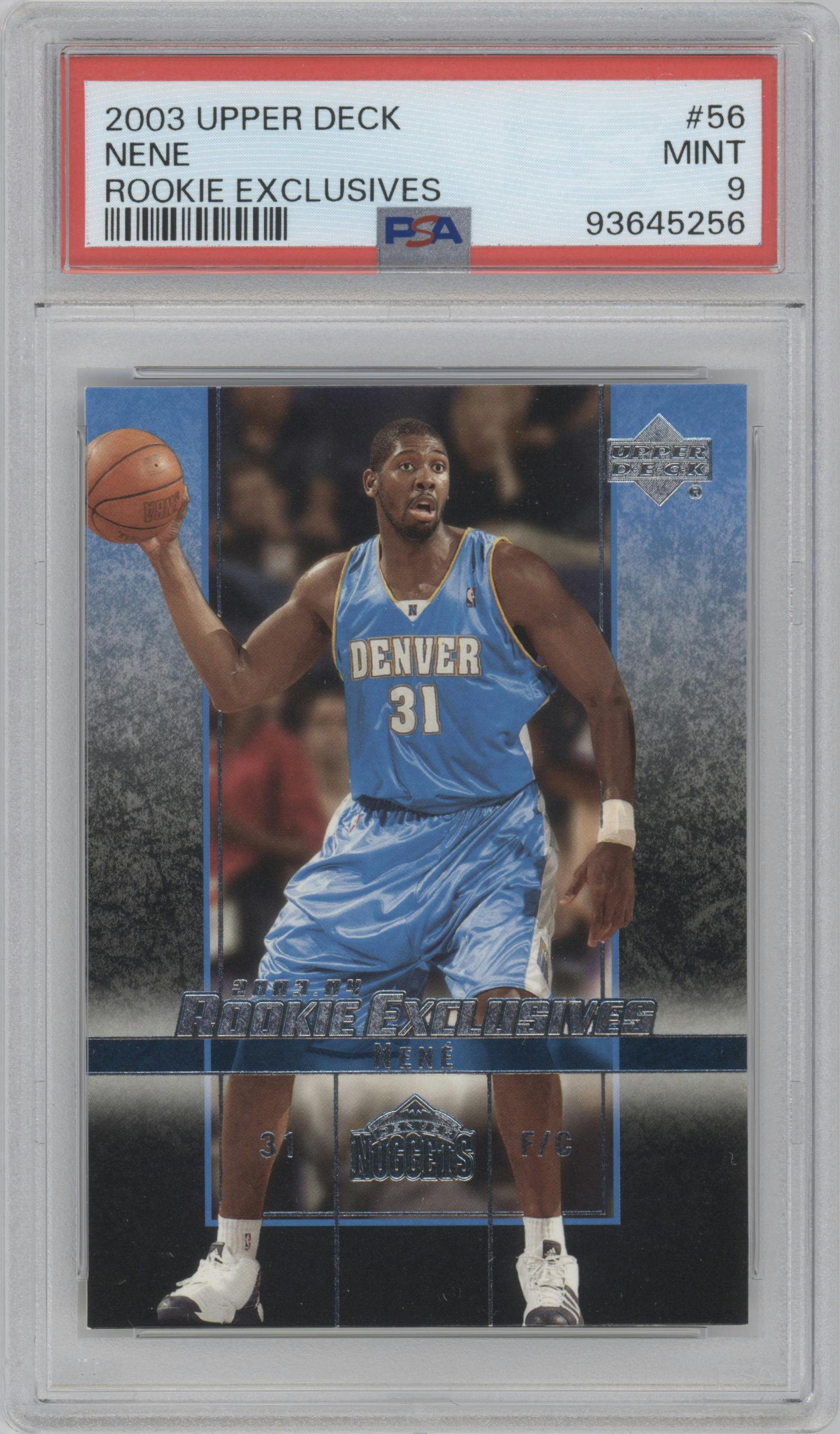 Nene from the 2003-04 Upper Deck Rookie Exclusives set graded by PSA and given an overall grade of 9.