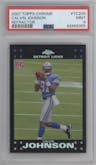 Calvin Johnson from the 2007 Topps Chrome set featuring a Refractor parallel graded by PSA and given an overall grade of 9.