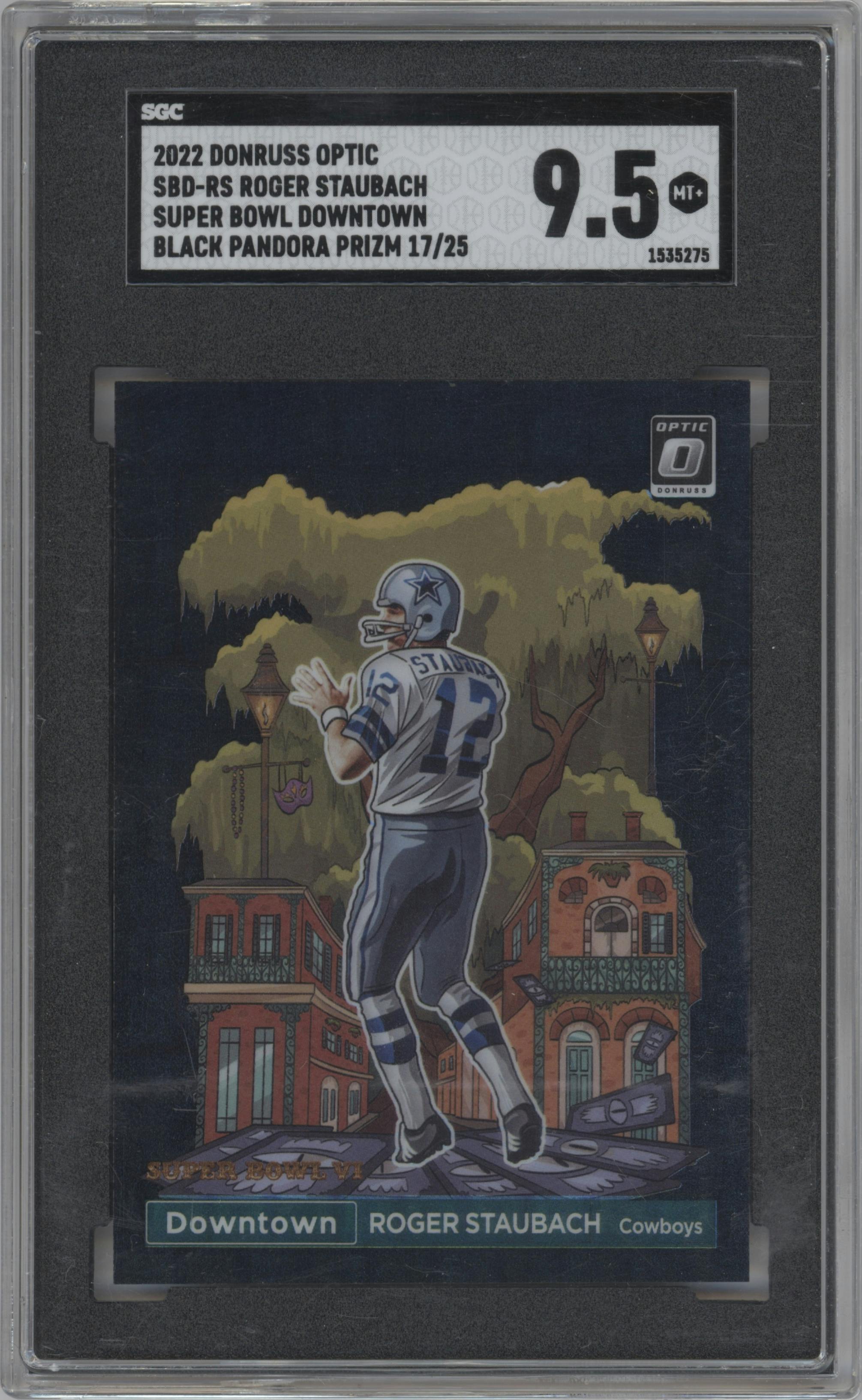 Roger Staubach from the 2022 Panini Donruss Optic set featuring a Black Pandora parallel graded by SGC and given an overall grade of 9.5.