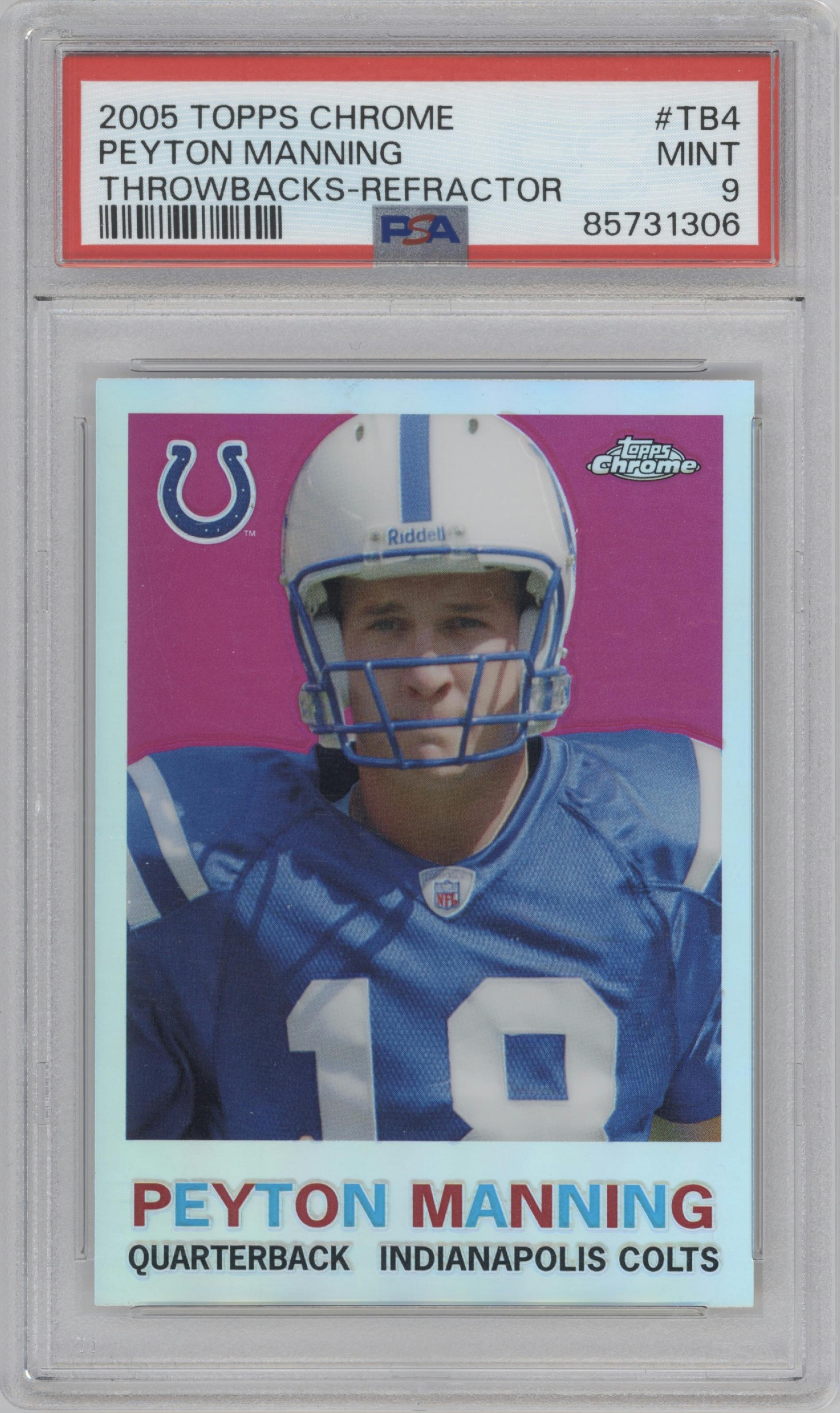 Peyton Manning from the 2005 Topps Chrome set featuring a Refractor parallel graded by PSA and given an overall grade of 9.