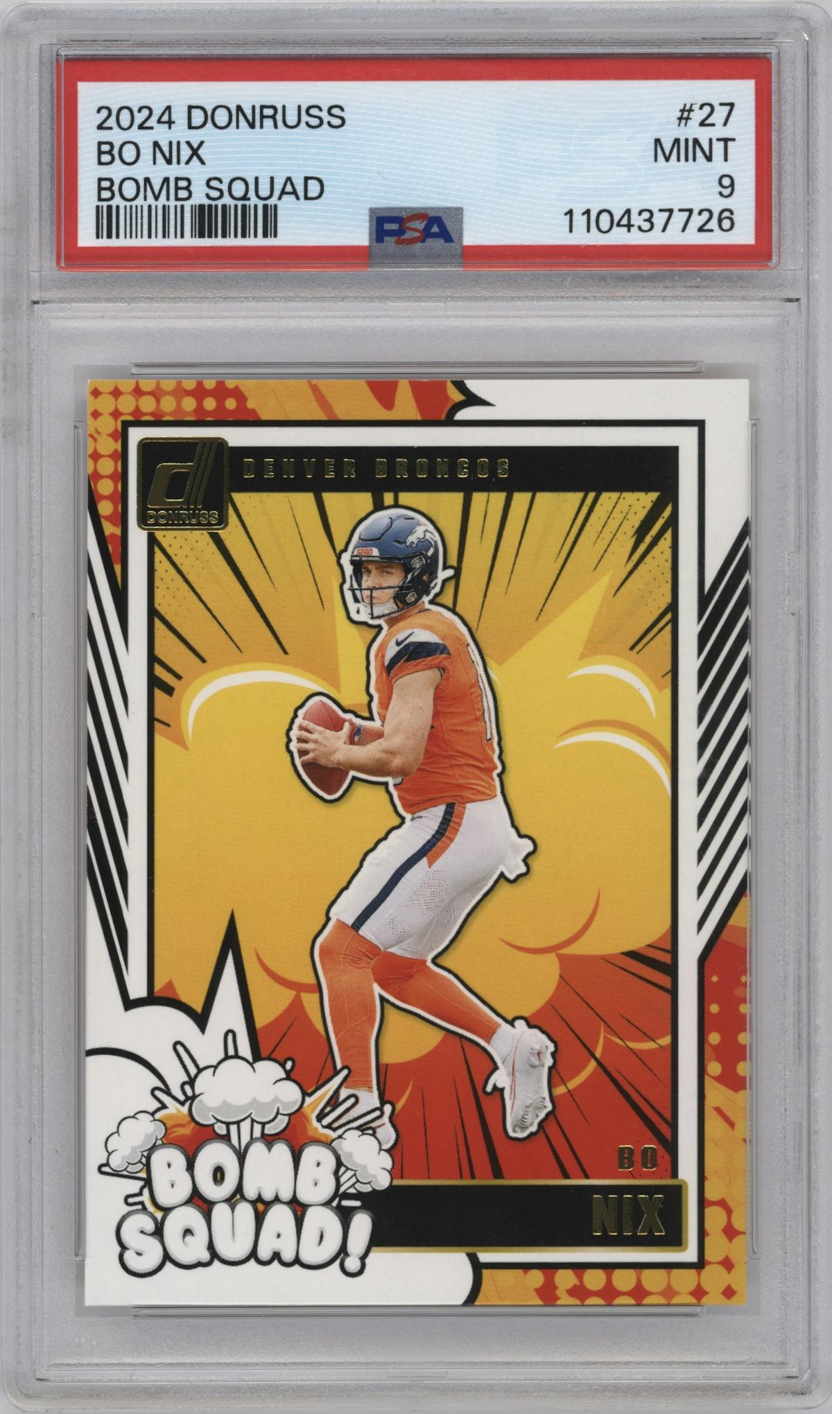 Bo Nix from the 2024 Donruss set graded by PSA and given an overall grade of 9.