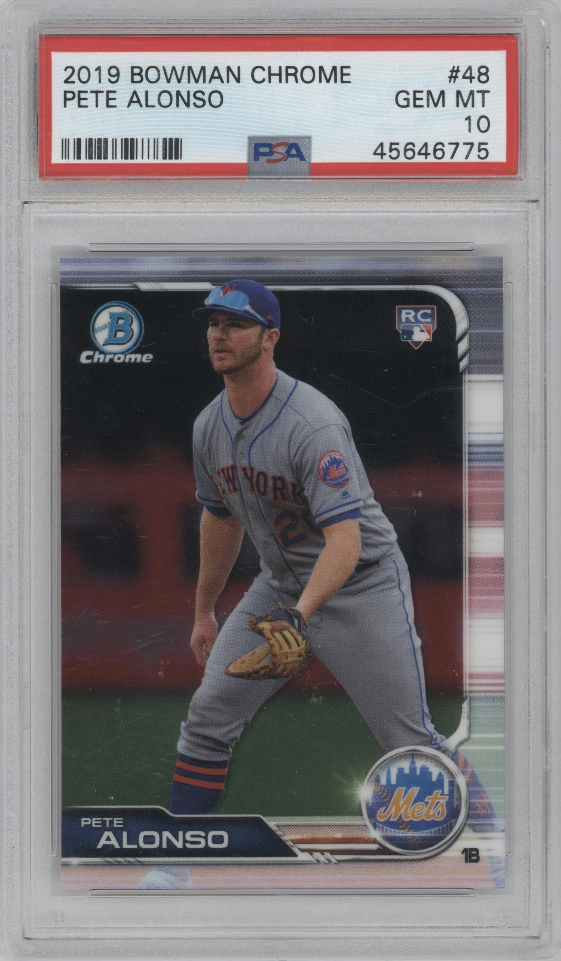 Pete Alonso from the 2019 Bowman Chrome set graded by PSA and given an overall grade of 10.