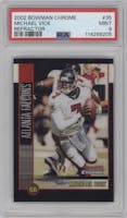Michael Vick from the 2002 Bowman Chrome set featuring a Refractor parallel graded by PSA and given an overall grade of 9.