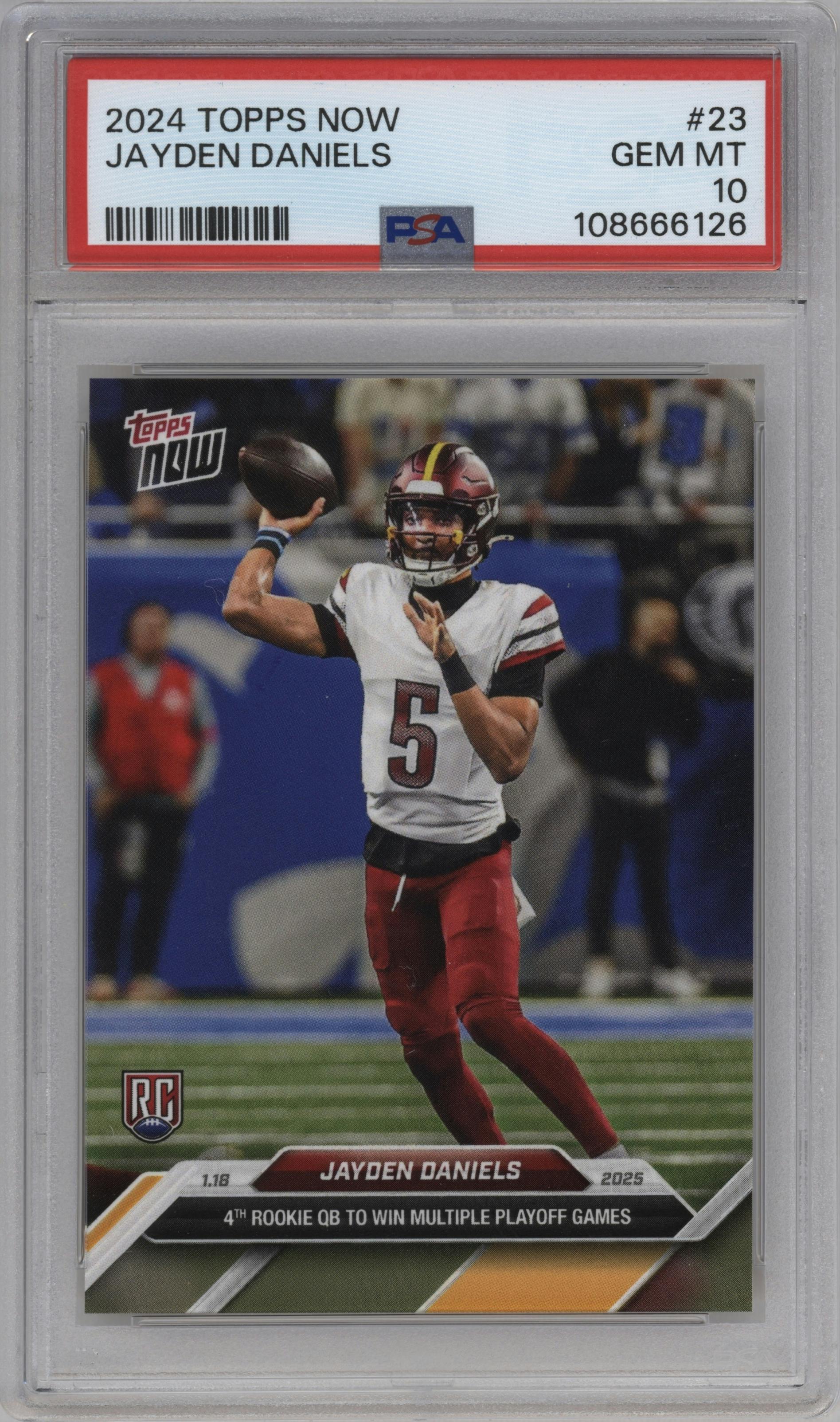 Jayden Daniels from the 2024 Topps Now set graded by PSA and given an overall grade of 10.