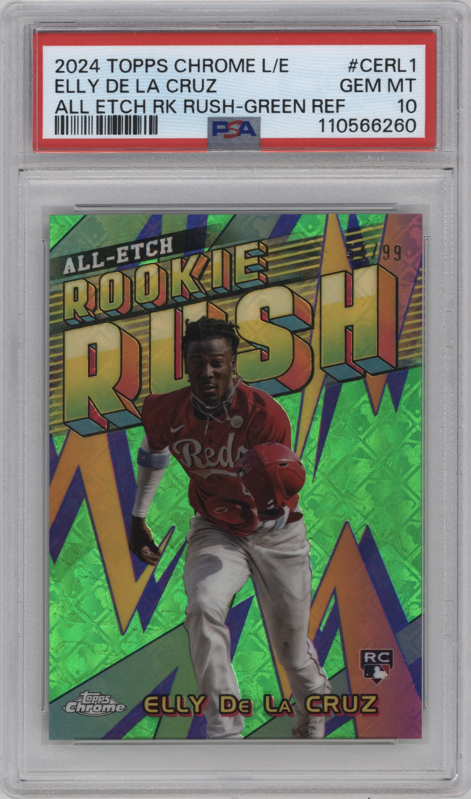 2024 Topps Chrome Logofractor All-Etch Rke.Rush Elly De La Cruz Green Refractor #CERL-1 PSA 10