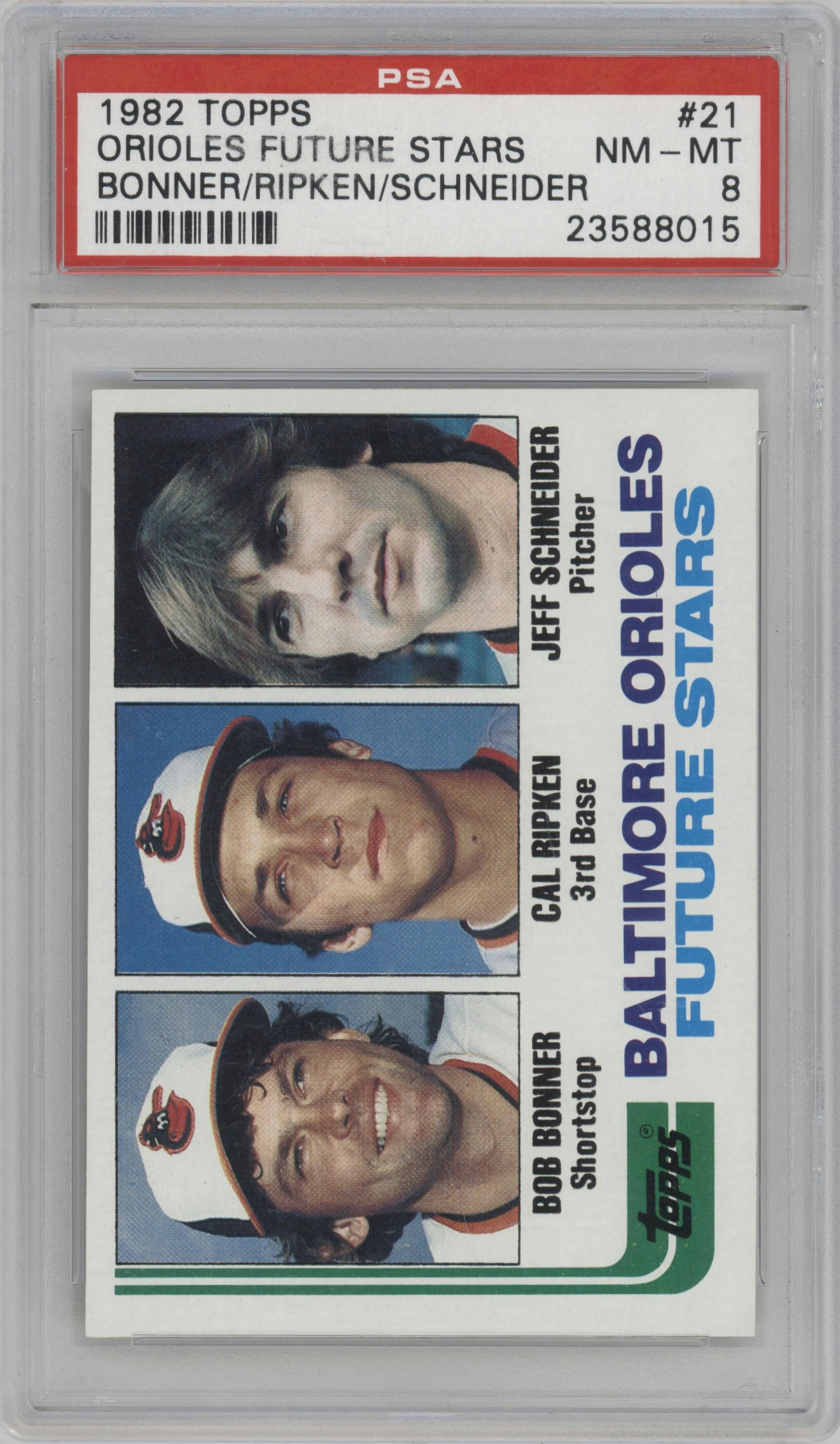 Bob Bonner/Cal Ripken/Jeff Schneider from the 1982 Topps set graded by PSA and given an overall grade of 8.