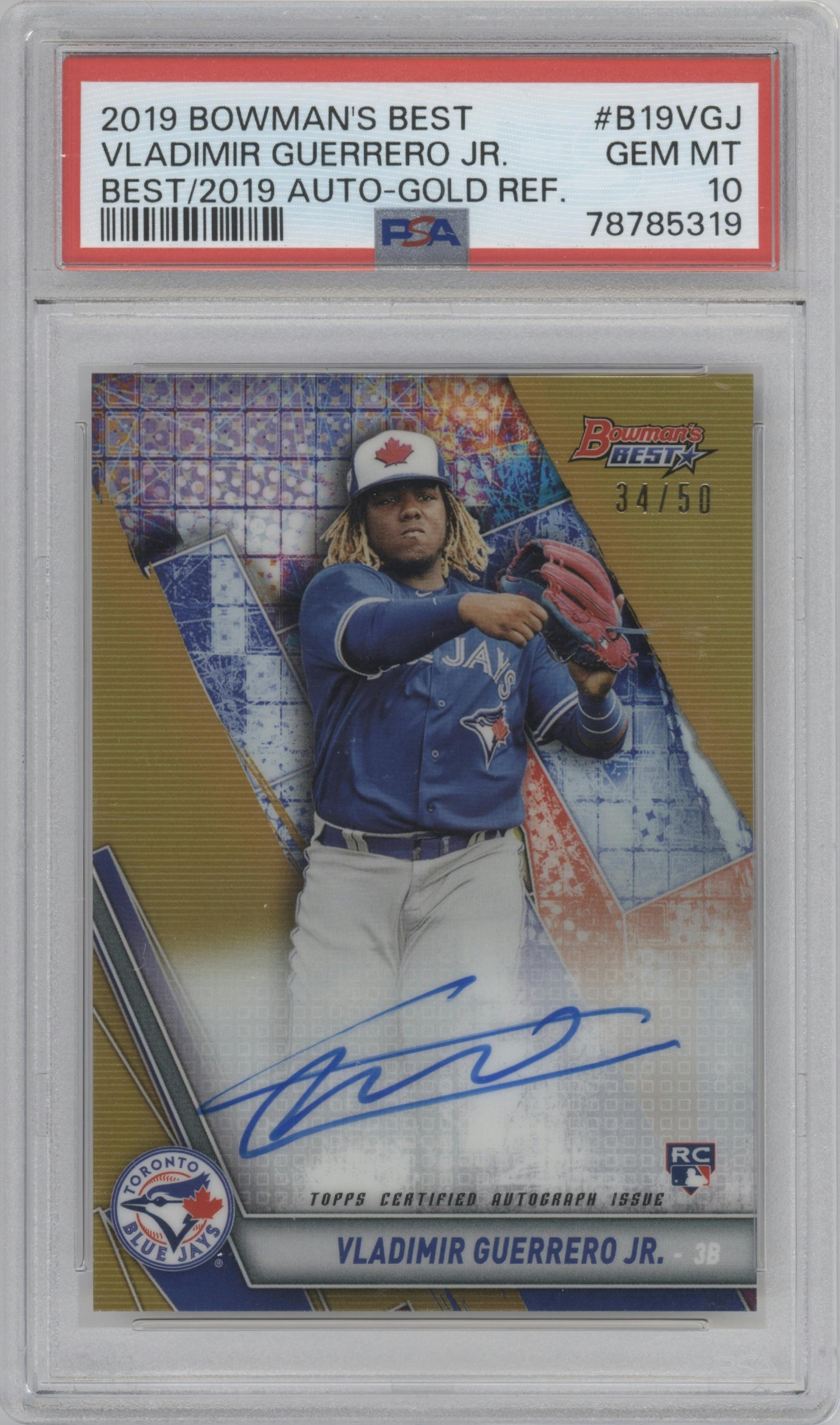 Vladimir Guerrero Jr. from the 2019 Bowman’s Best set featuring a Gold Refractor  parallel graded by PSA and given an overall grade of 10.