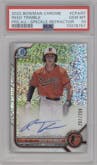 Reed Trimble from the 2022 Bowman Chrome set featuring a Speckle Refractor parallel graded by PSA and given an overall grade of 10.