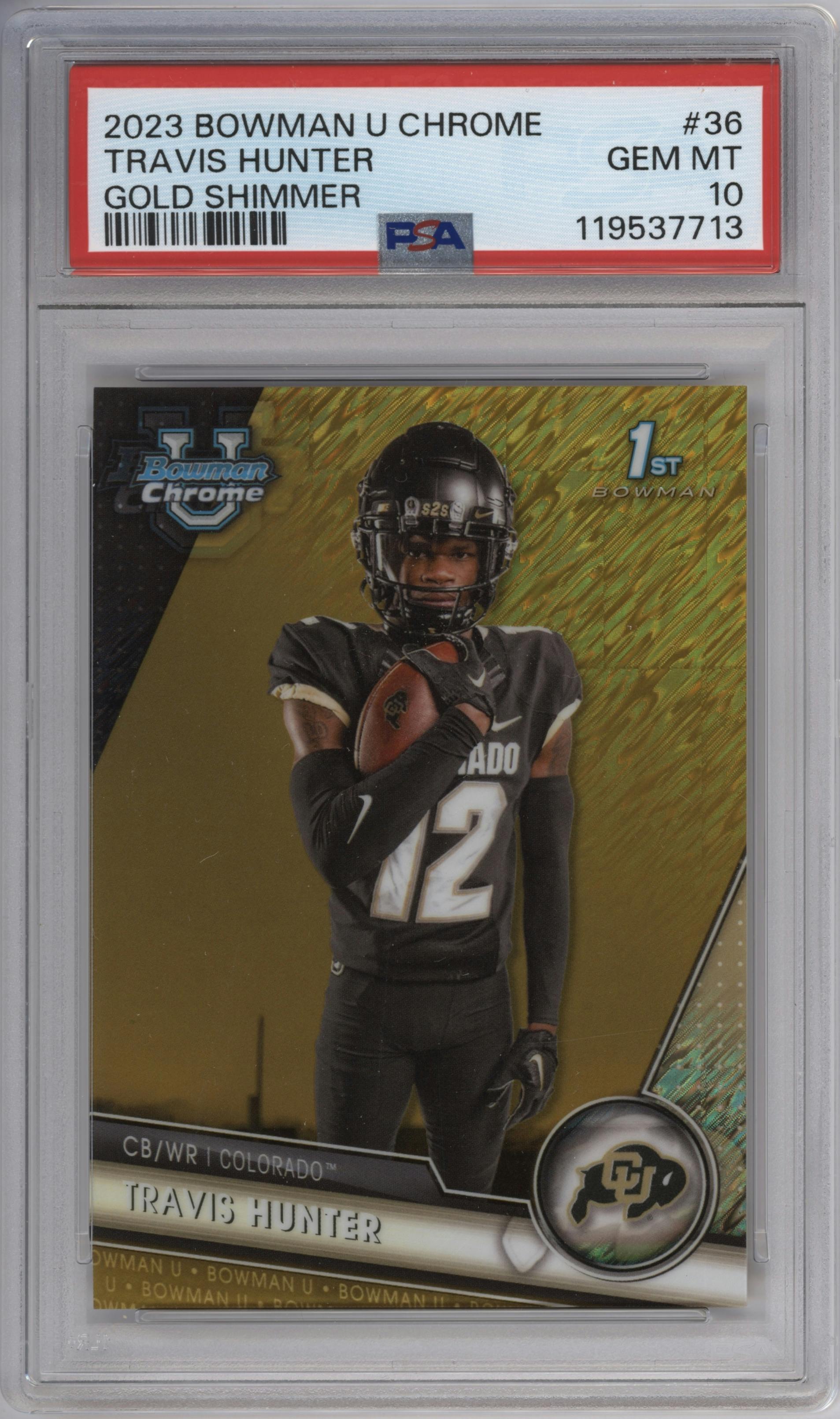 Travis Hunter  from the 2023 Bowman Chrome University set featuring a Gold Shimmer parallel graded by PSA and given an overall grade of 10.